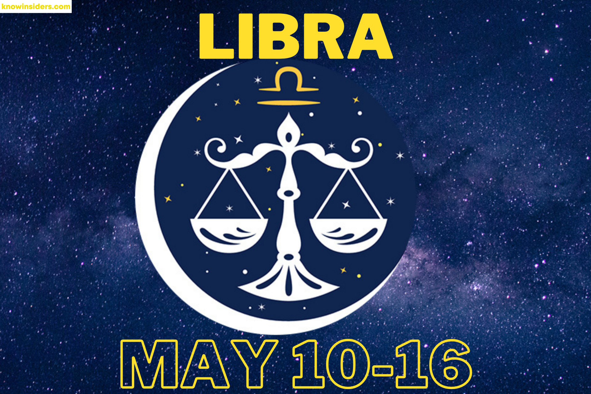 Libra Weekly Horoscope (May 10-16): Astrological Predictions for Love, Financial, Career and Health