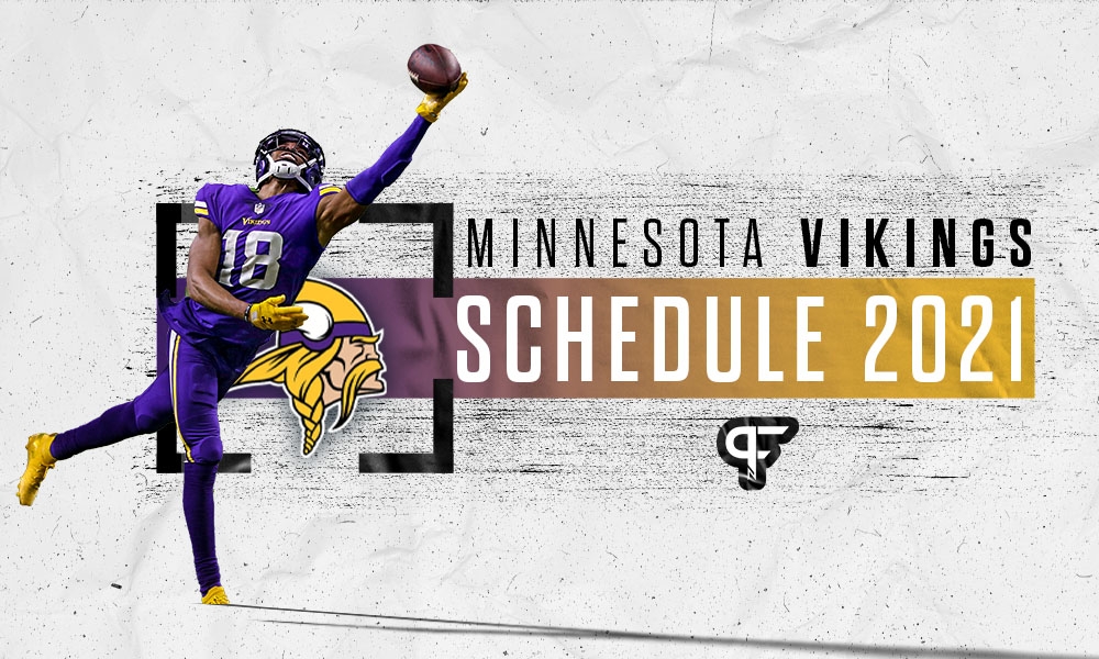 Minnesota Vikings in NFL 2021: Full Schedule, Toughest Matchup, Key Games