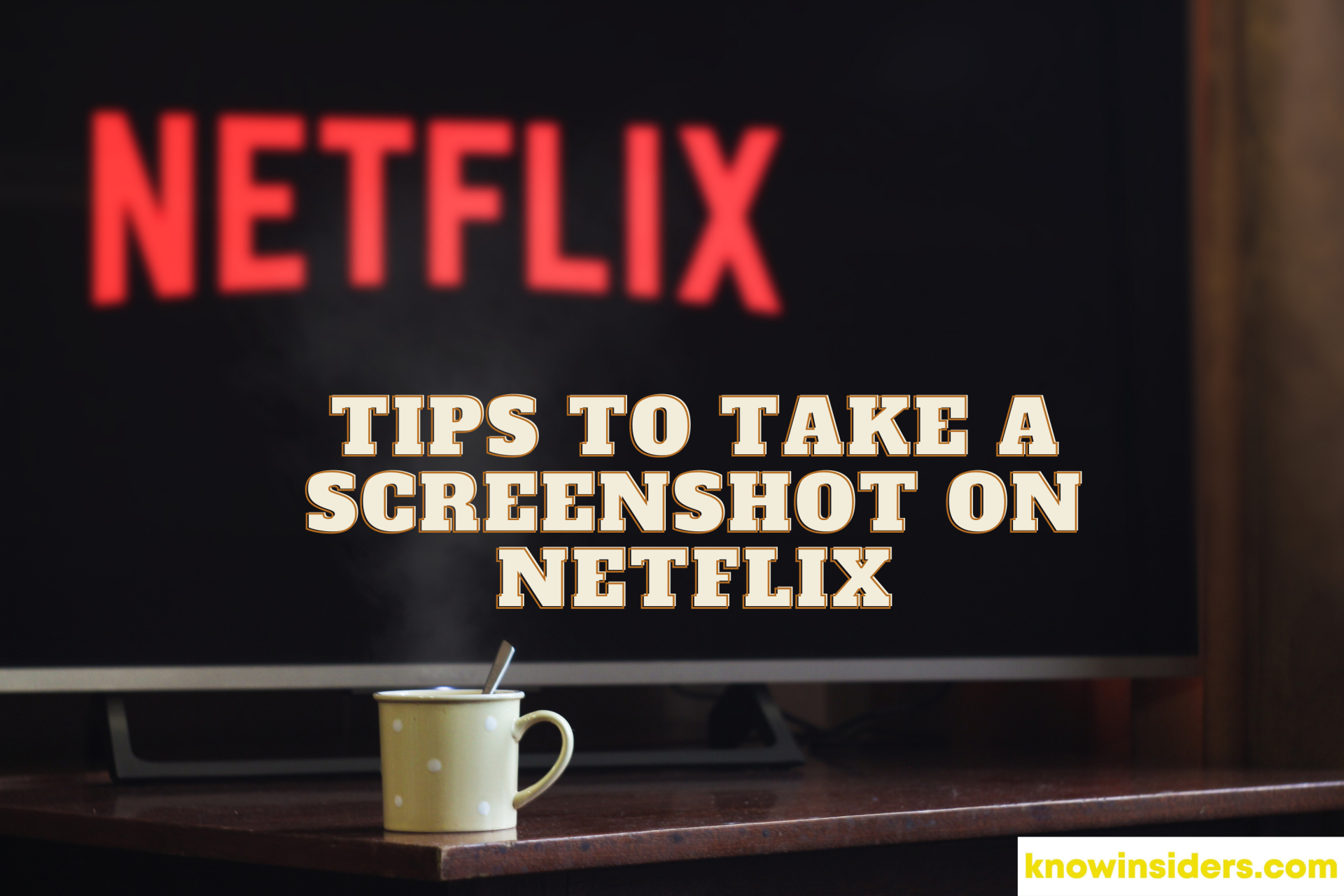 How to Screenshot Netflix - Three Ways to Capture