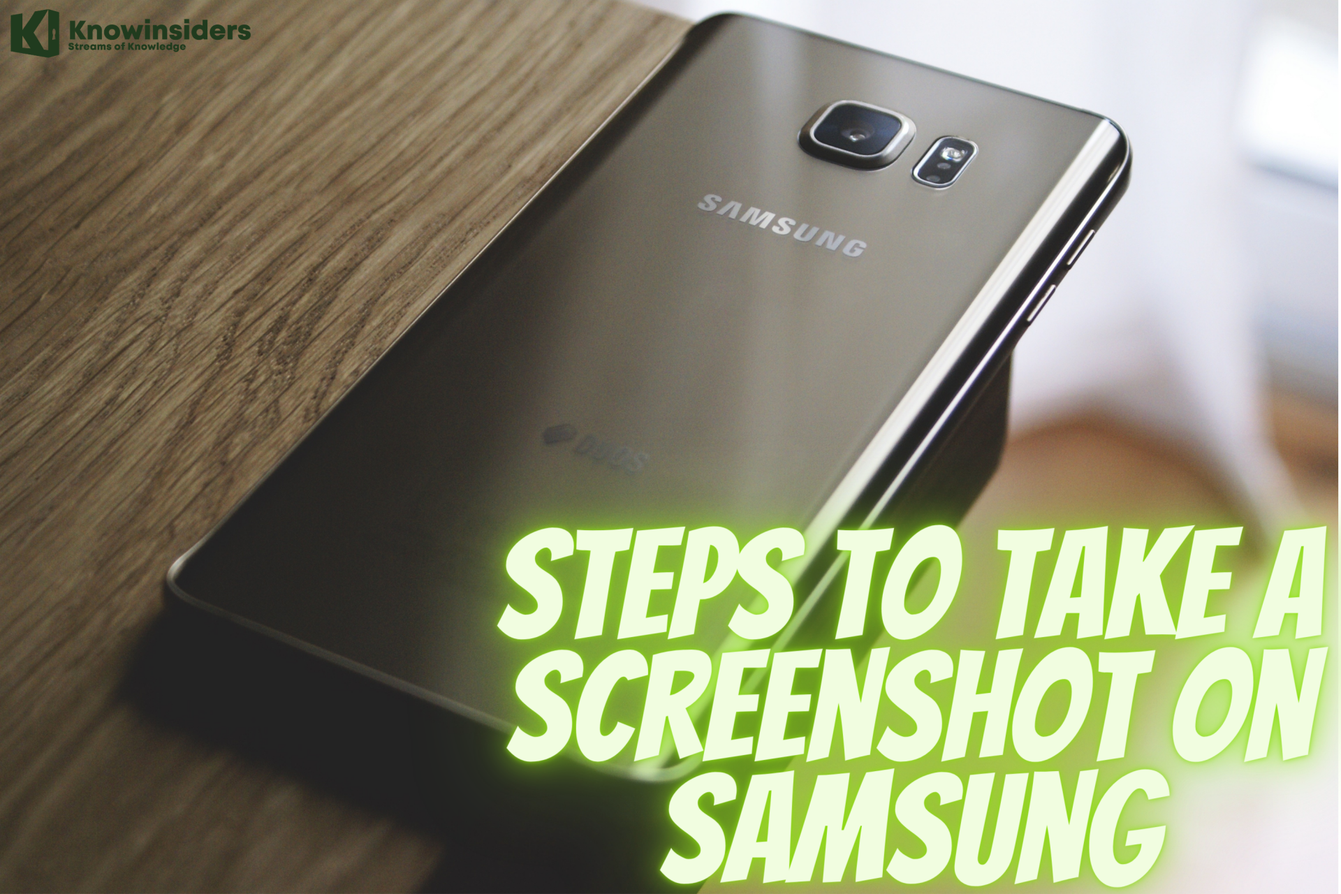 How to Take A Screenshot on Samsung Devices With Simple Tips