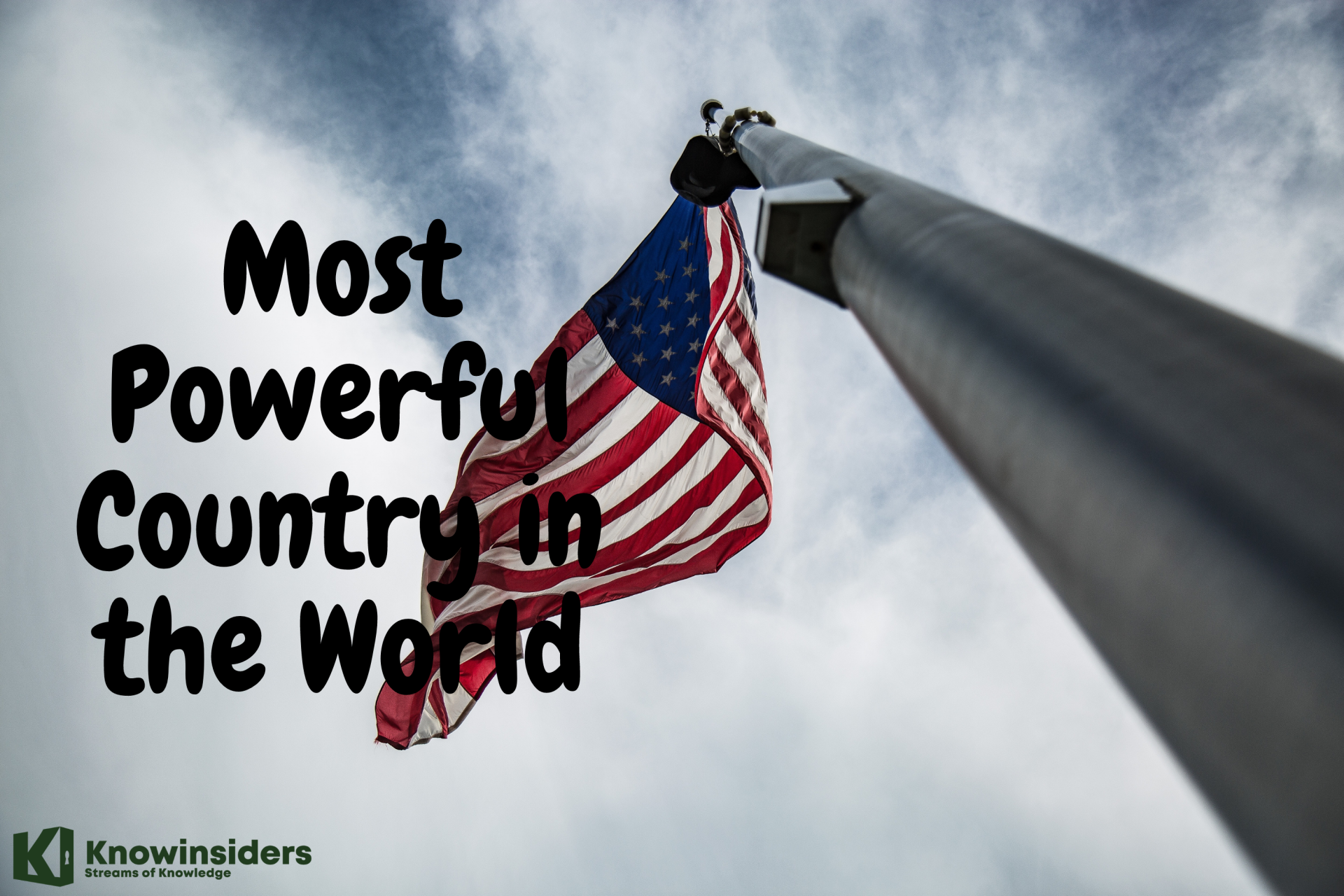 Which Country Is The Most Powerful In The World?