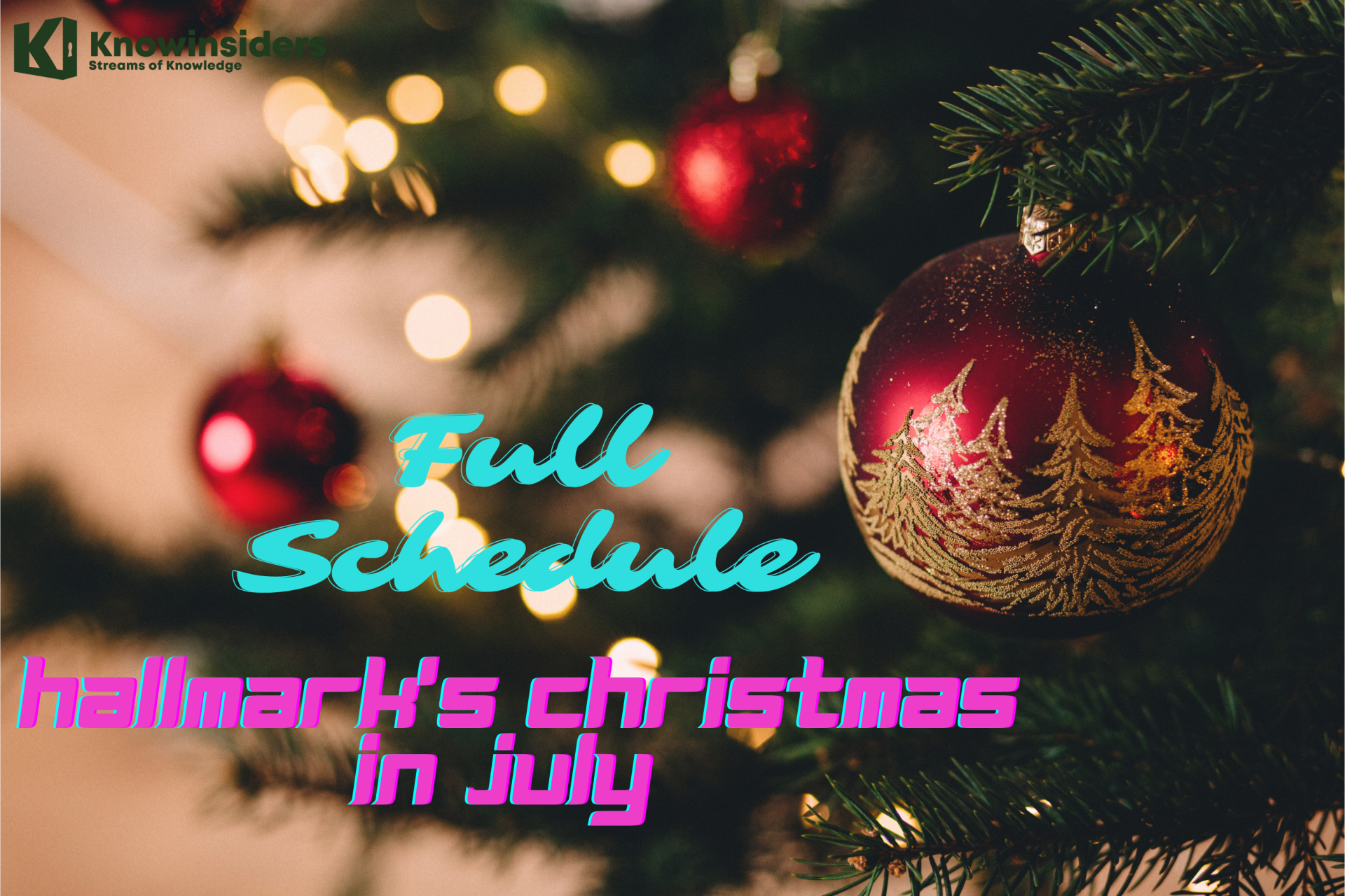 The Full Schedule of Hallmark’s Christmas in July 2021