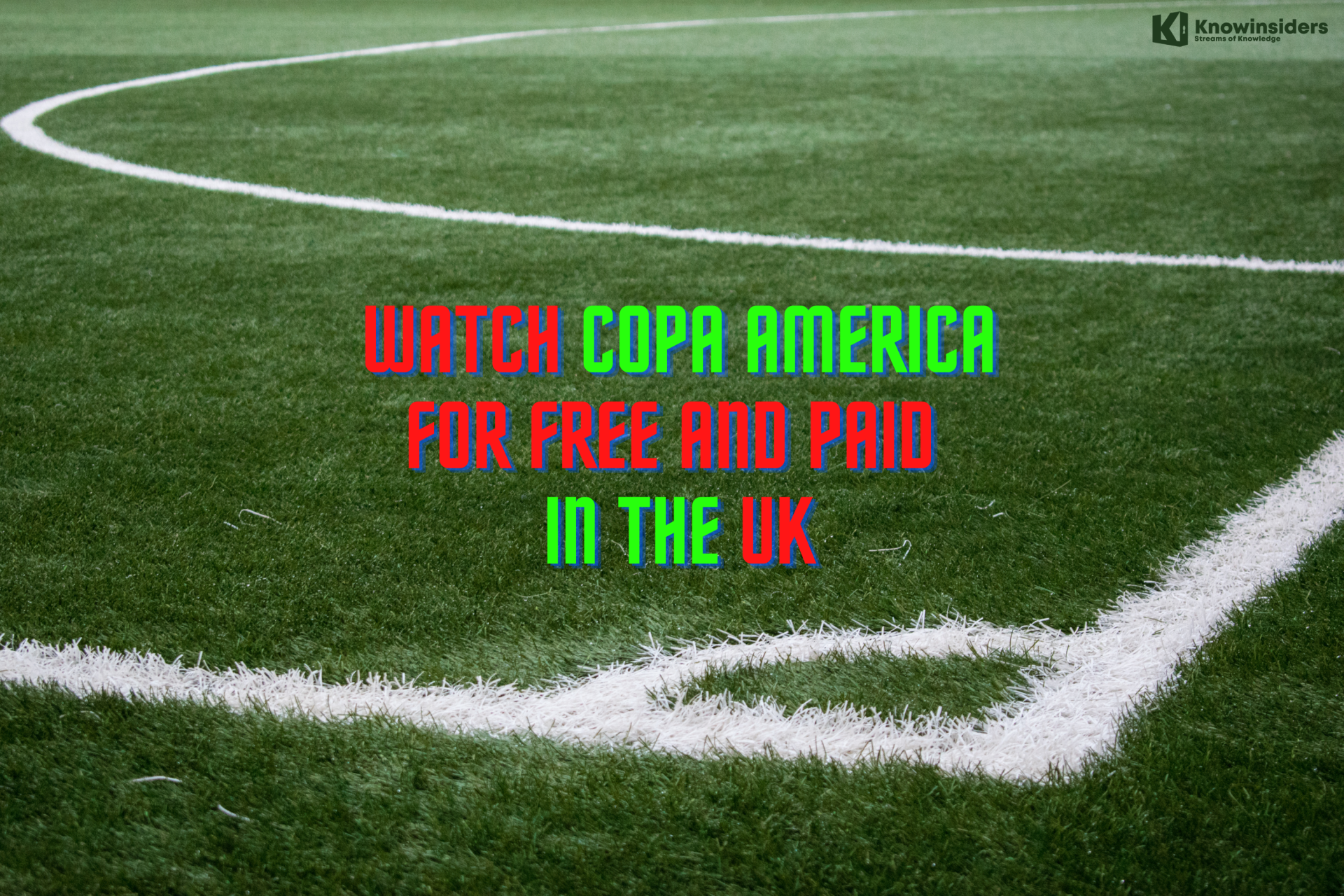 Watch Copa America from UK for Free - Live Stream, Online, TV Channel
