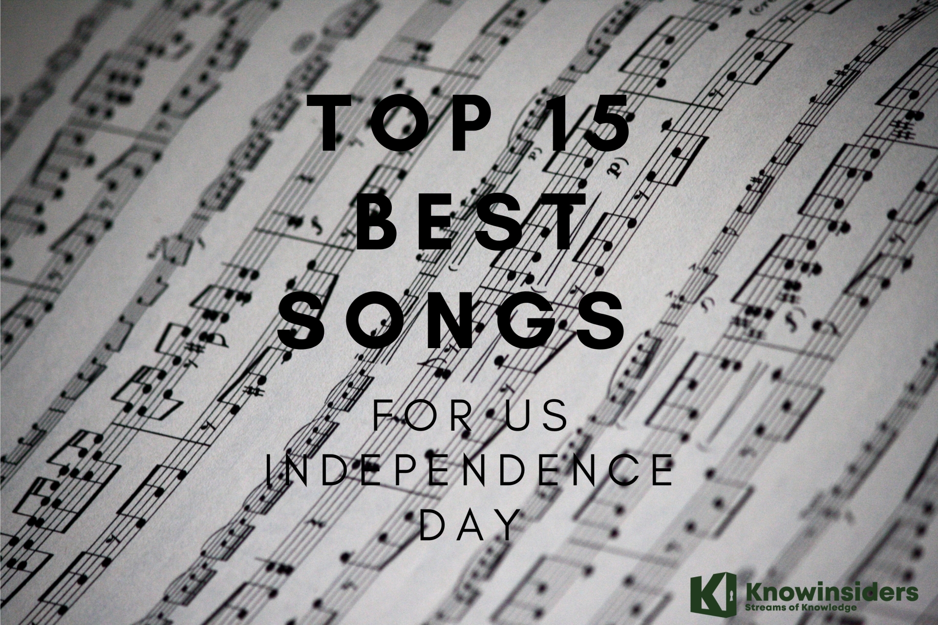 Top 15 Best Songs For US Independence Day (July 4)