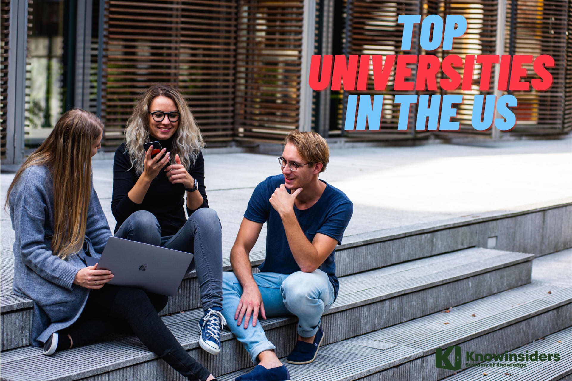 Top 9 Best Universities In The US for 2022 | KnowInsiders
