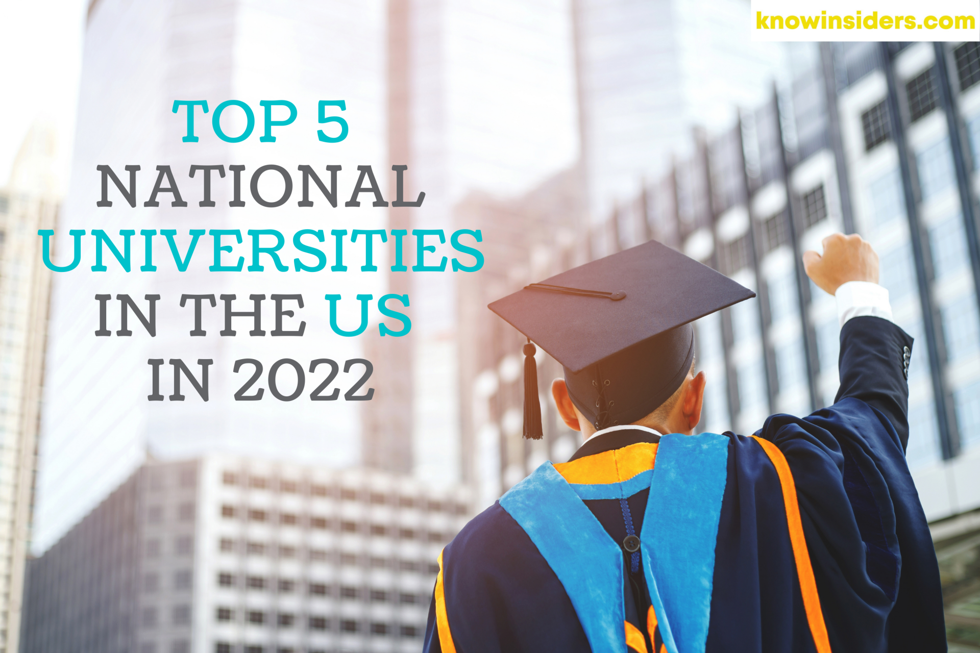 Top 5 Best National Universities In The United States for 2022