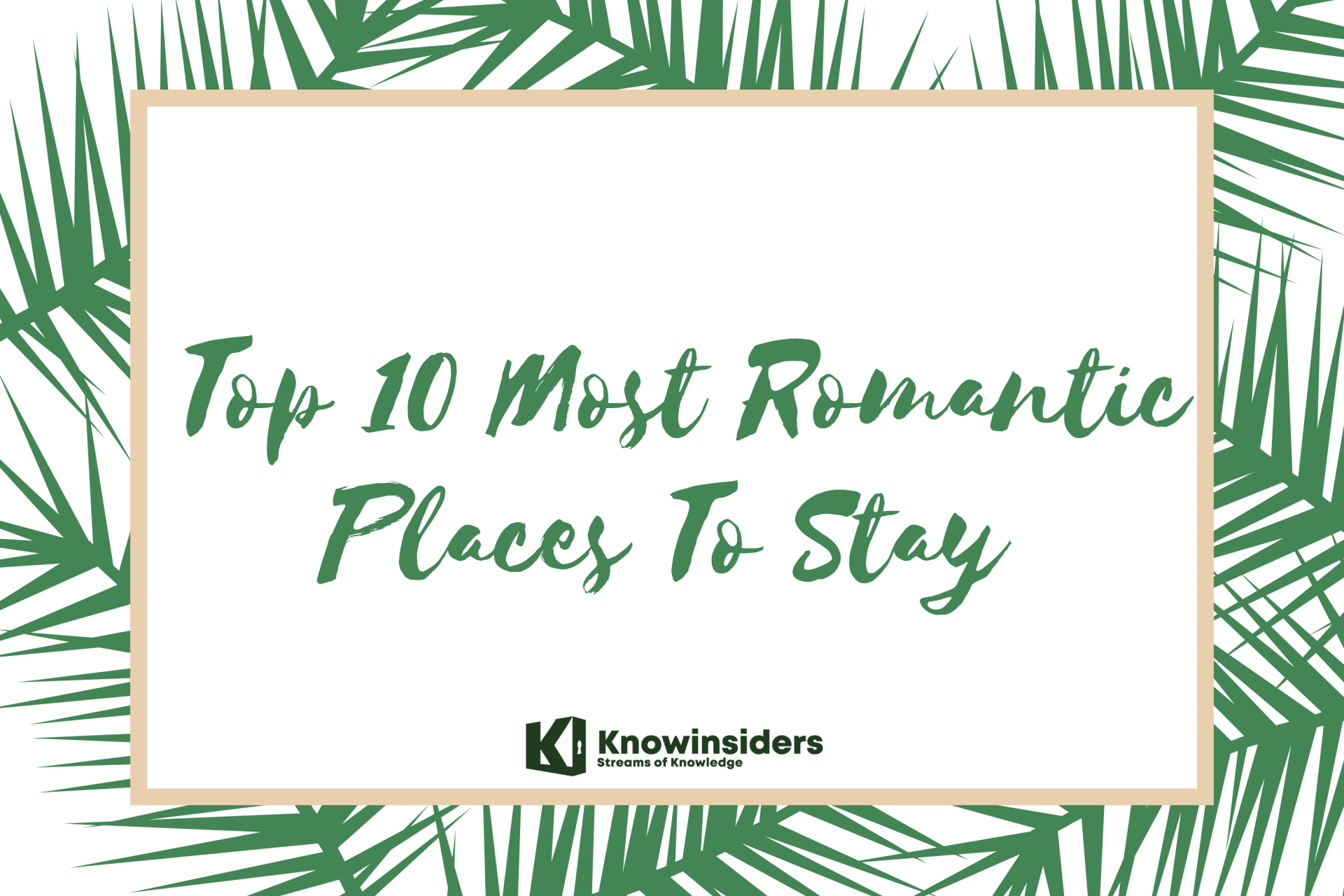 Top 10 Most Romantic Places To Stay In The World