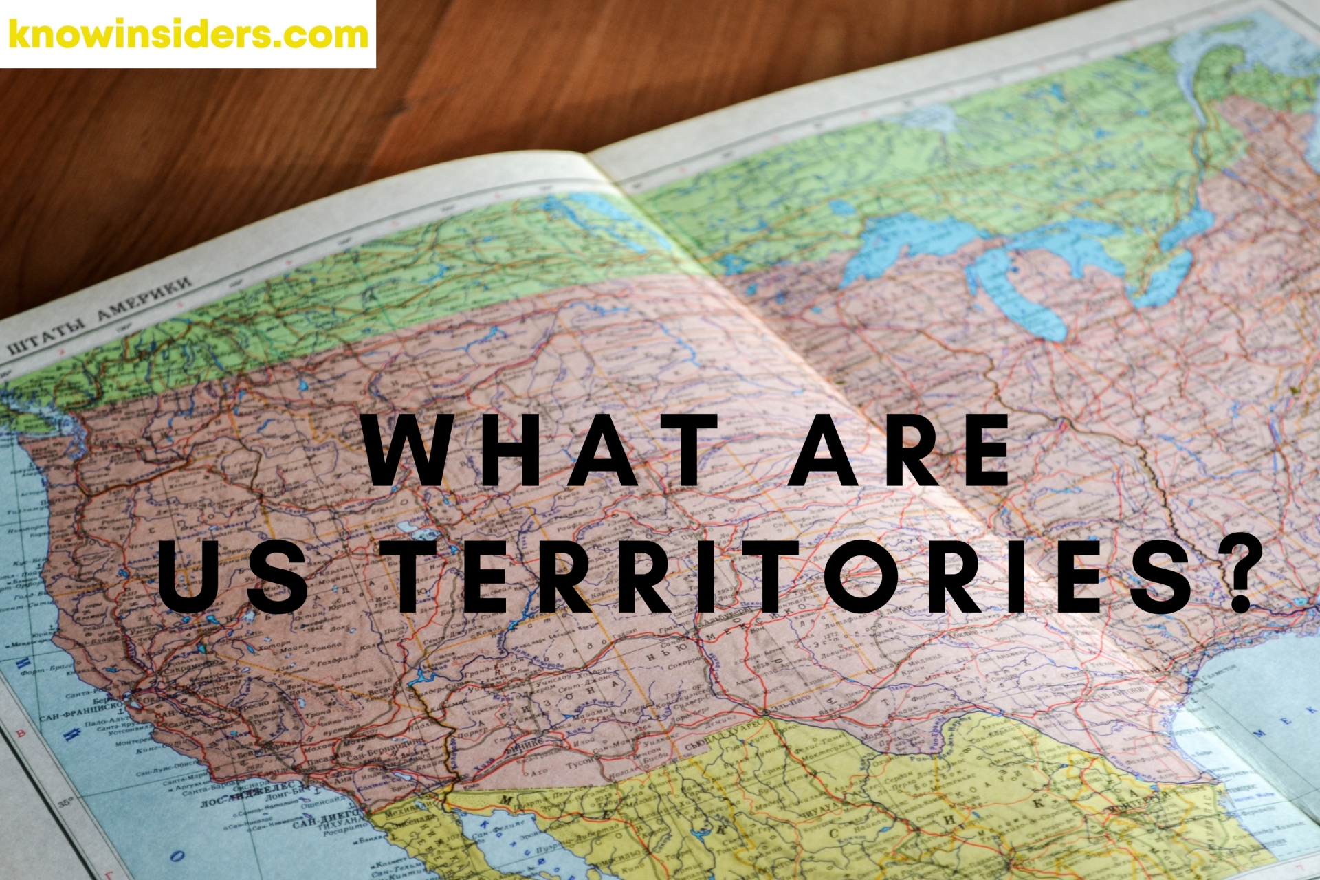 Facts About 16 US Territories Around The World