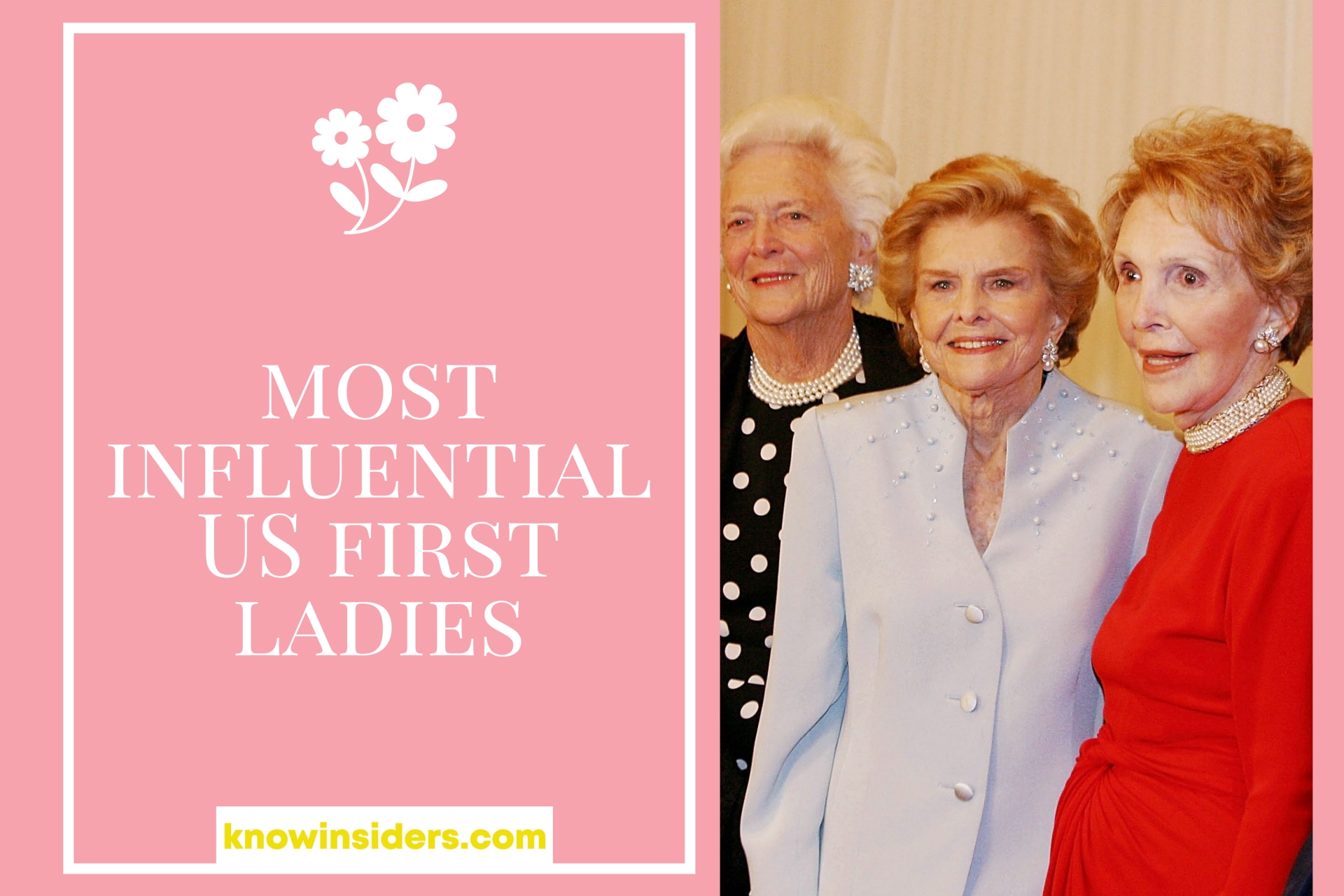 Top 10 Most Influential First Ladies In America