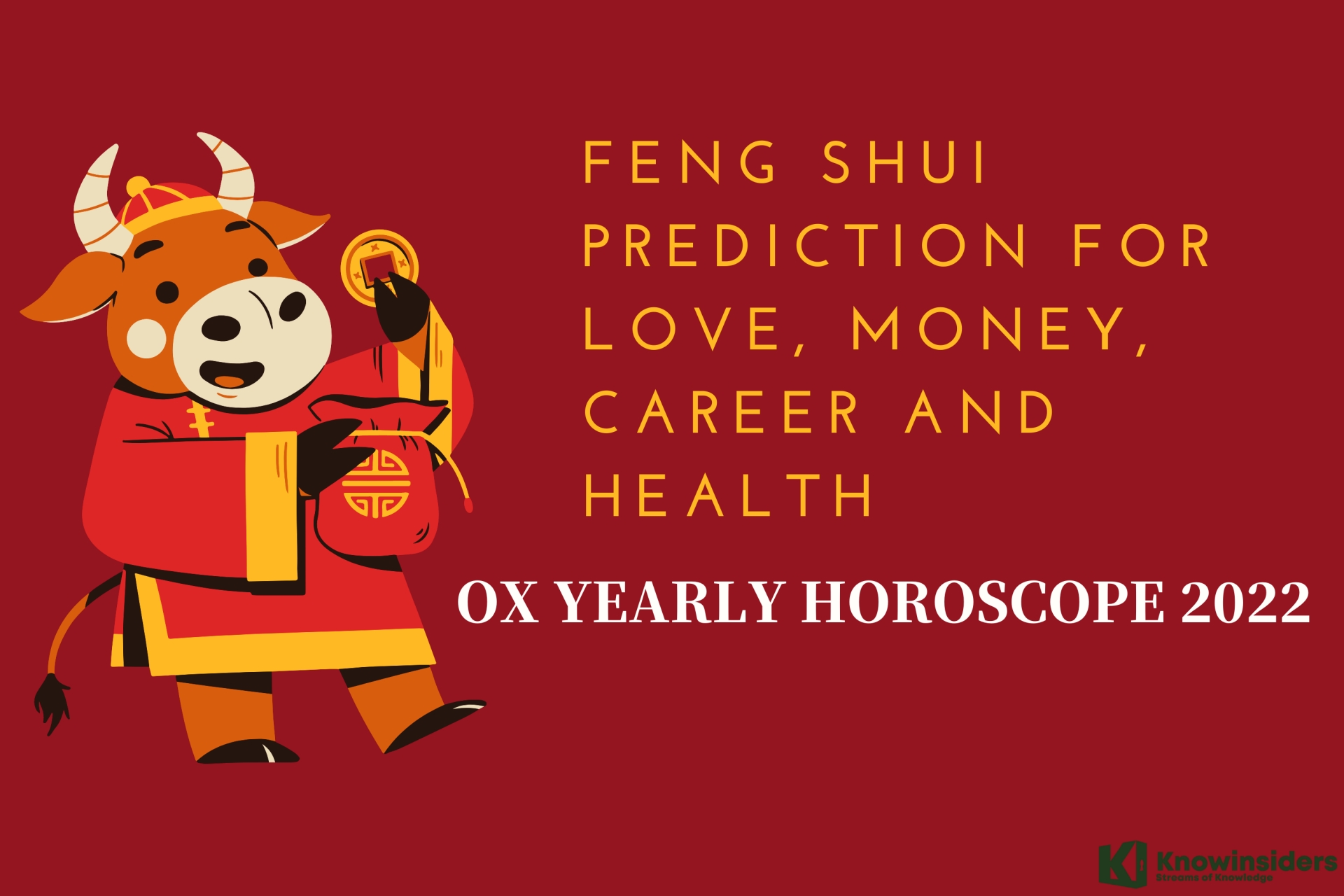Ox Yearly Horoscope 2022 – Feng Shui Prediction for Love, Money, Career and Health