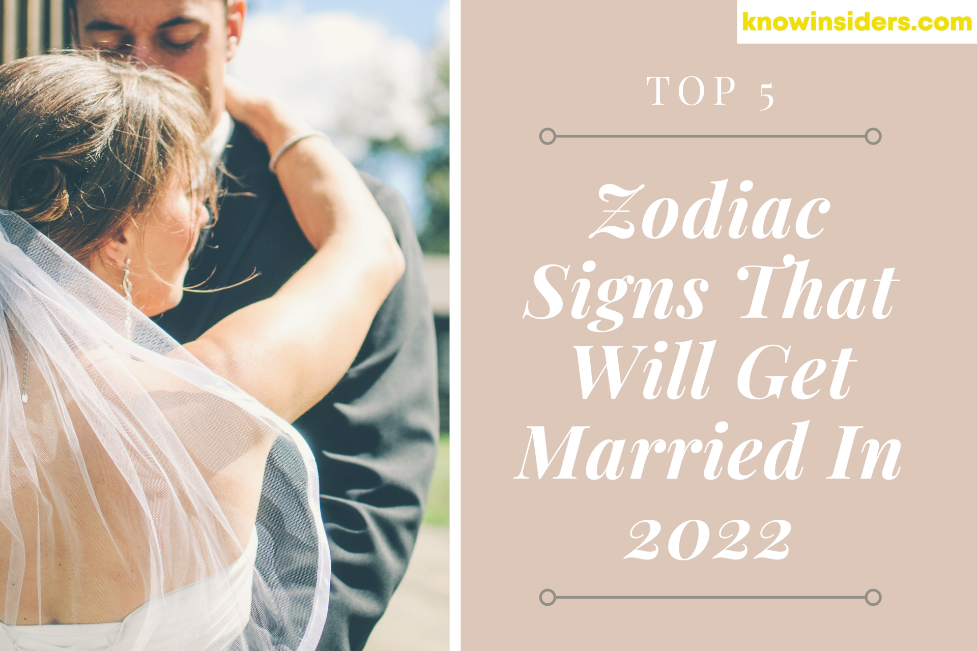 Top 5 Zodiac Signs Who Will Get Married In 2022