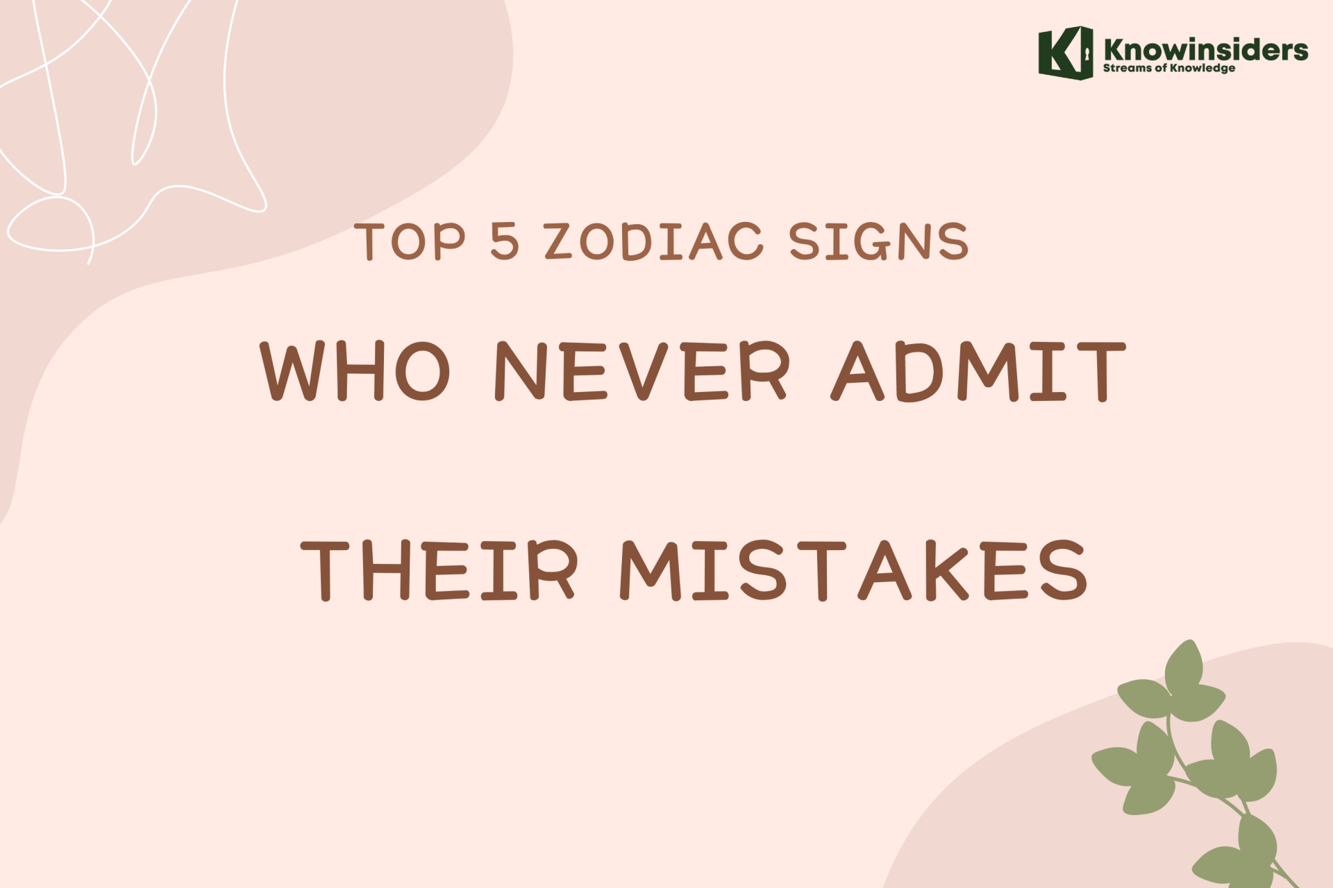 Top 5 Zodiac Signs Who Never Admit Their Mistakes