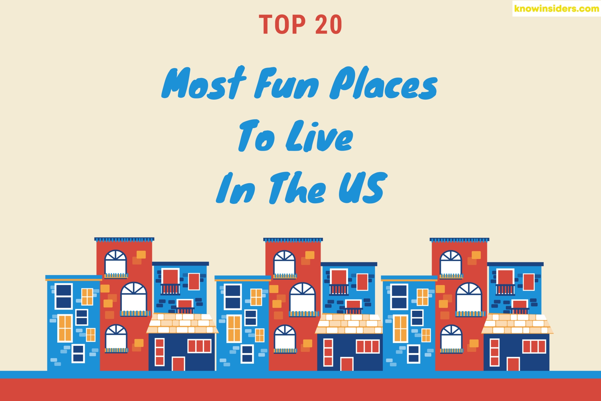 Top 20 Most Fun Places To Live In The US