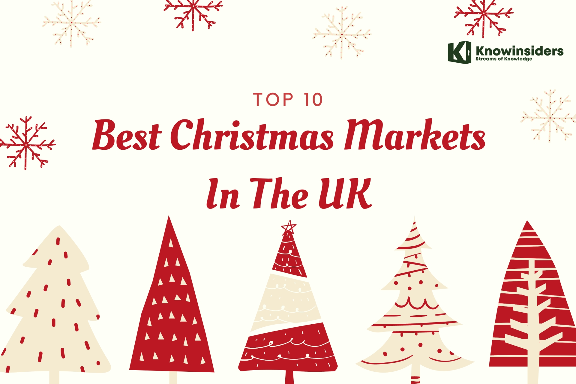 Top 10 Best Christmas Markets To Visit In The UK