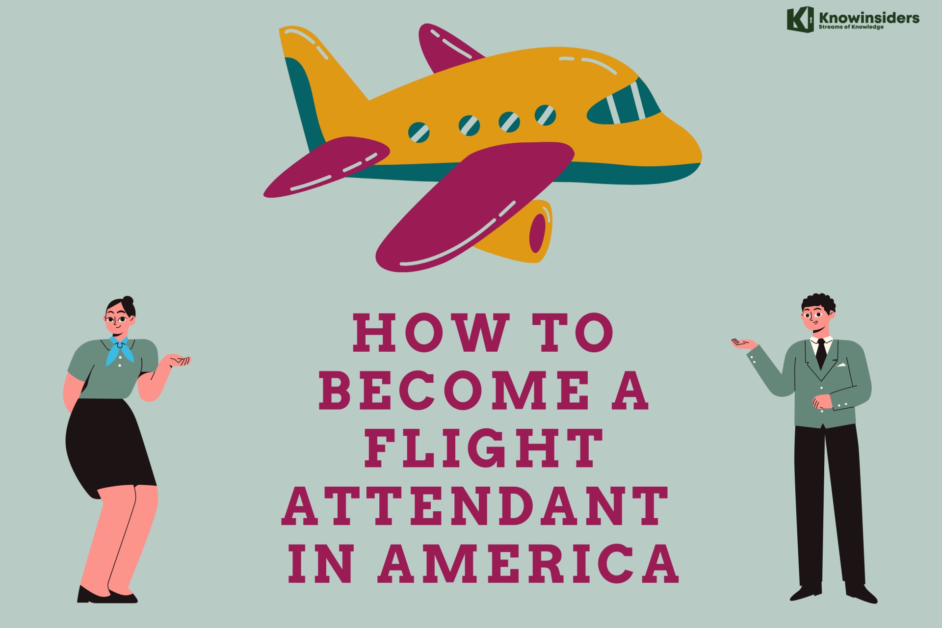 How To Become A Flight Attend In America with No Experience