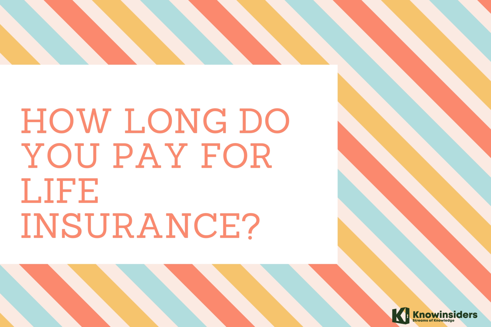 Life Insurance: Which Term Length is Right for You