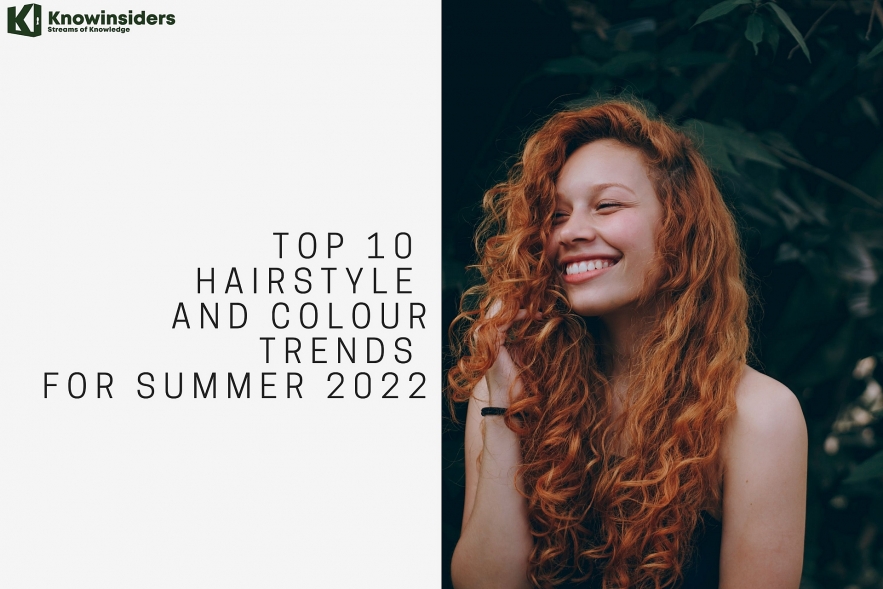 Top 10 Hair Cut and Colour Trends For Summer 2022