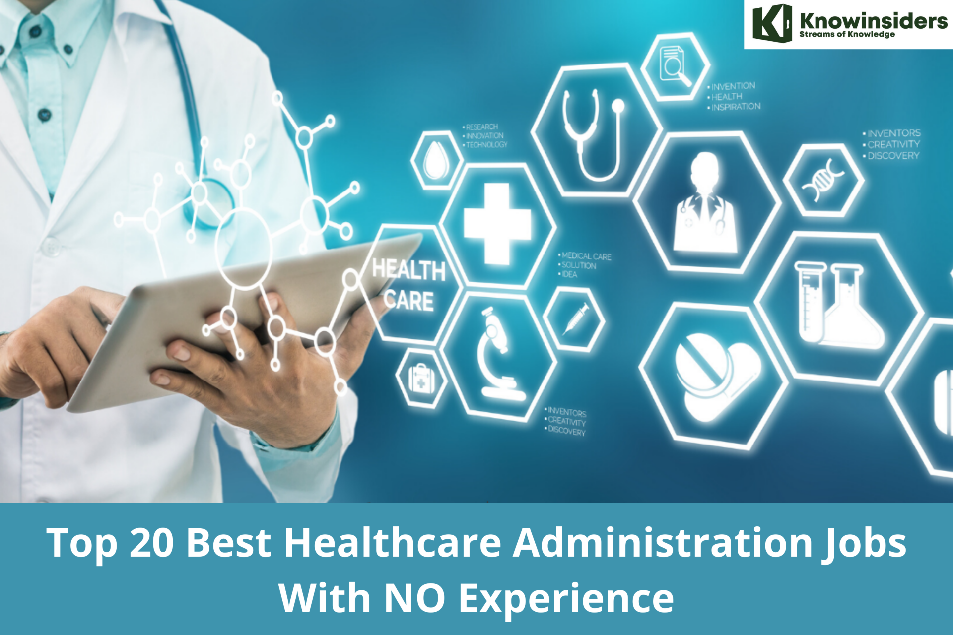 Top 20 Best Healthcare Administration Jobs For Recent Graduates With No Experience