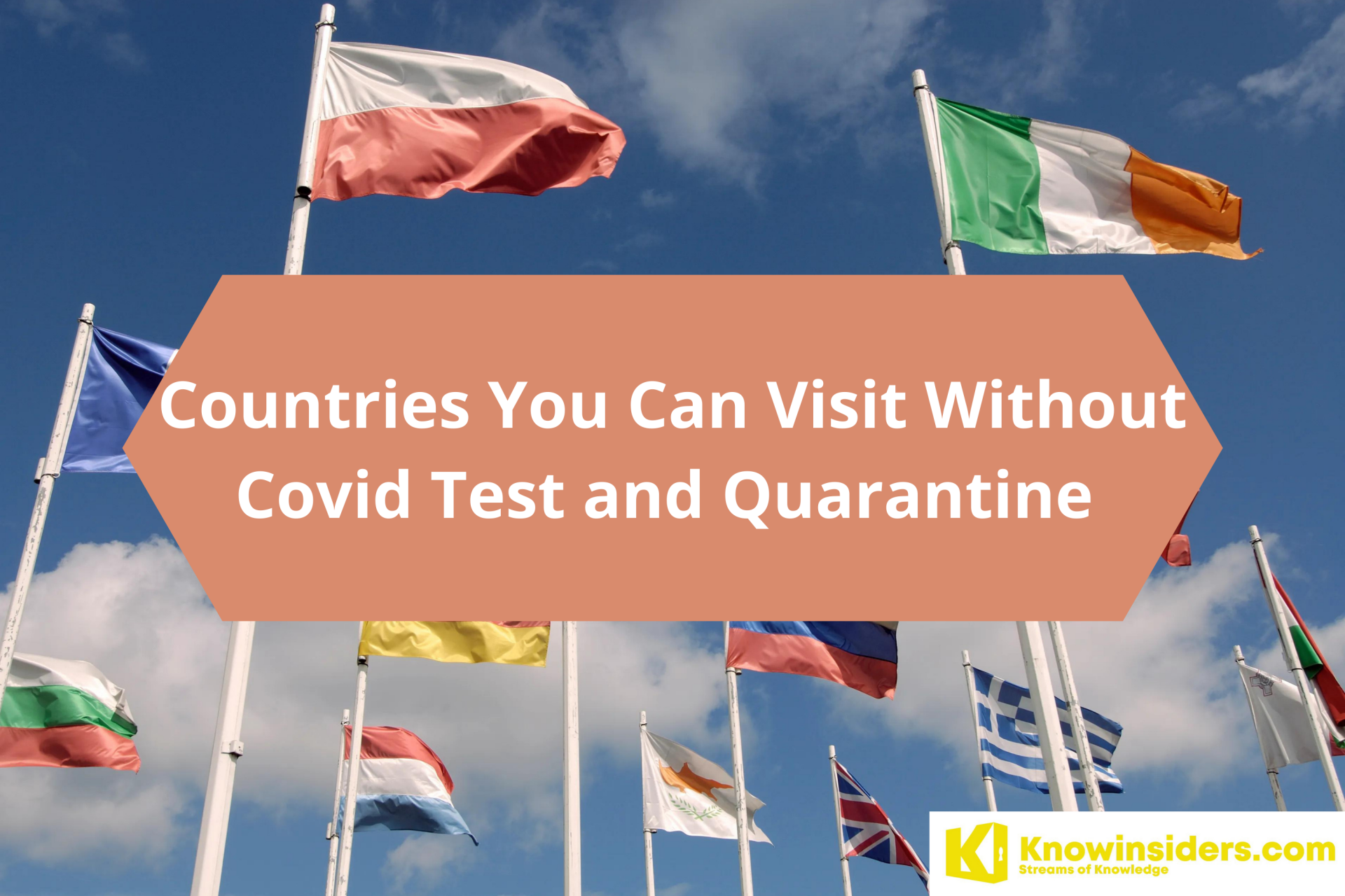 Full List of Countries You Can Visit Without Covid Test and Quarantine