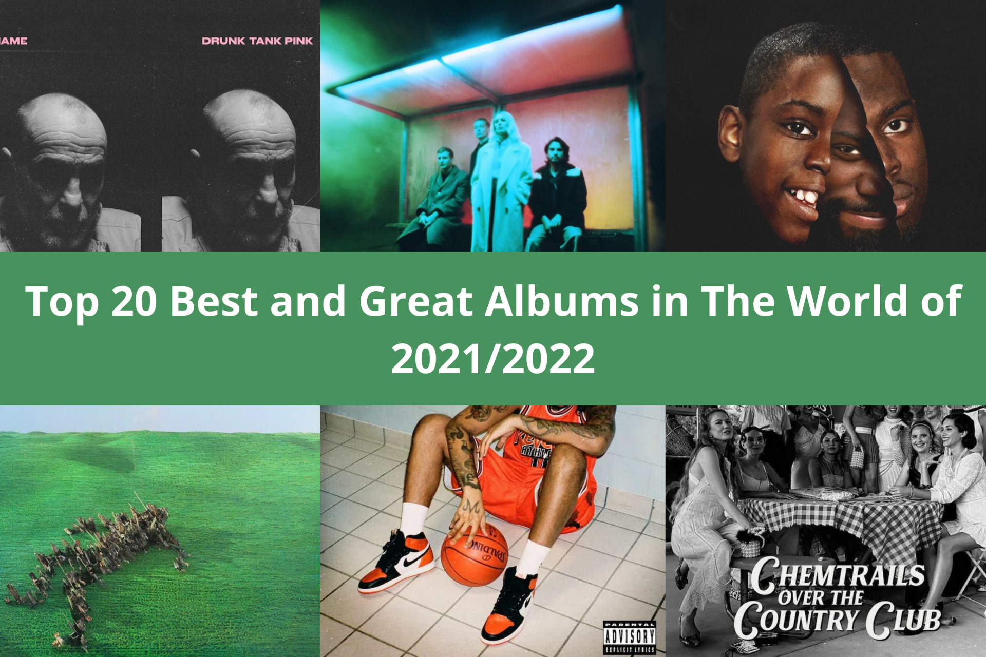 Top 20 Best and Great Albums in The World of 2021/2022