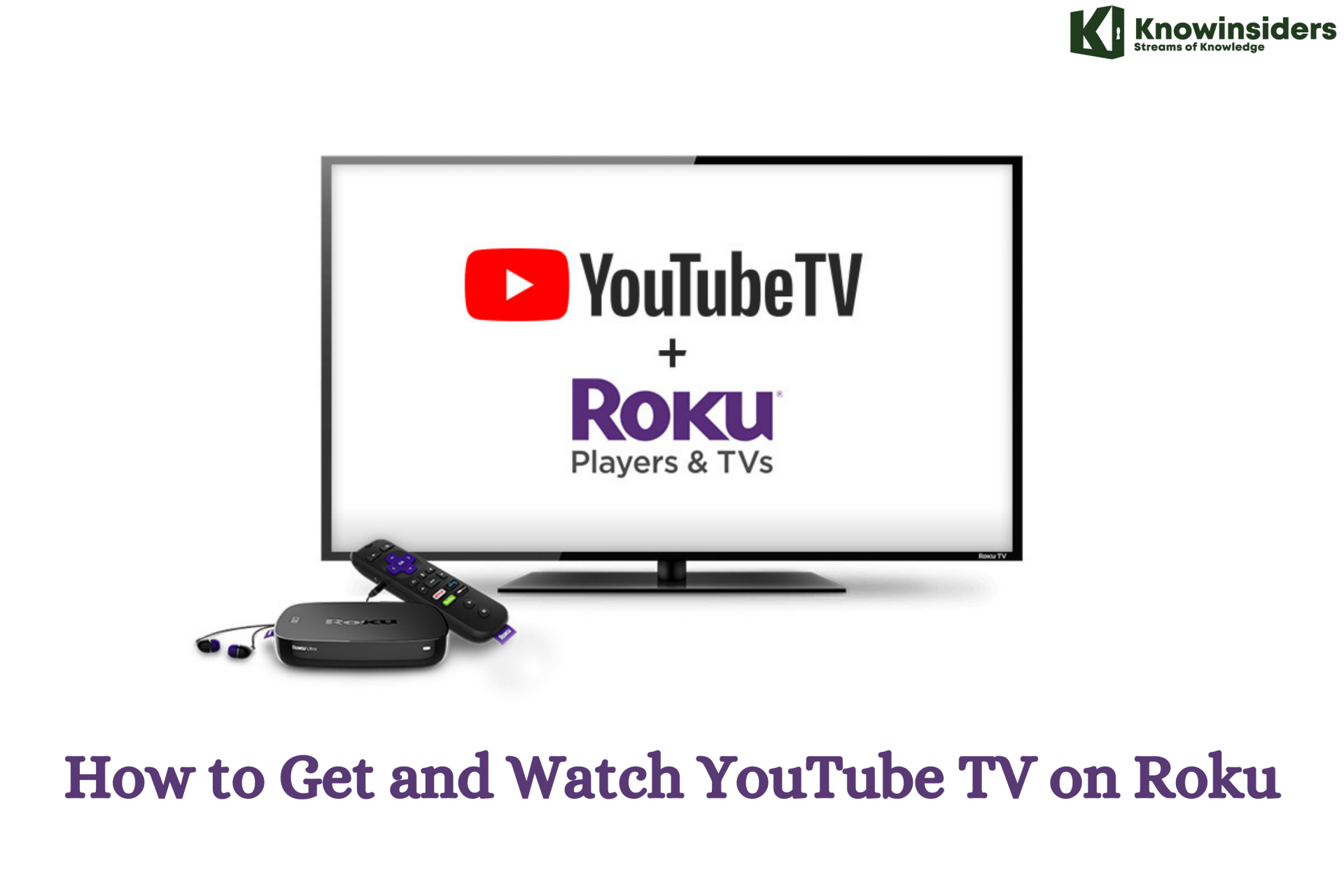 How to Get and Watch YouTube TV on Roku for Free and Cost