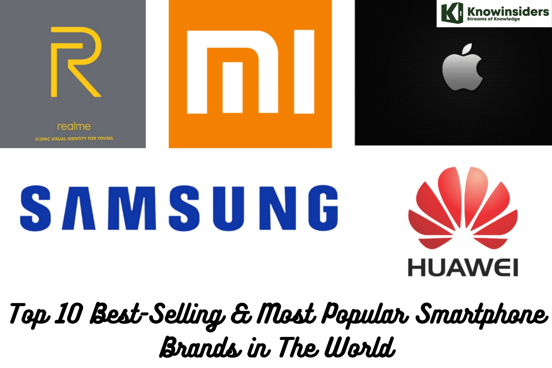 Top 10 Best-Selling & Most Popular Smartphone Brands in The World