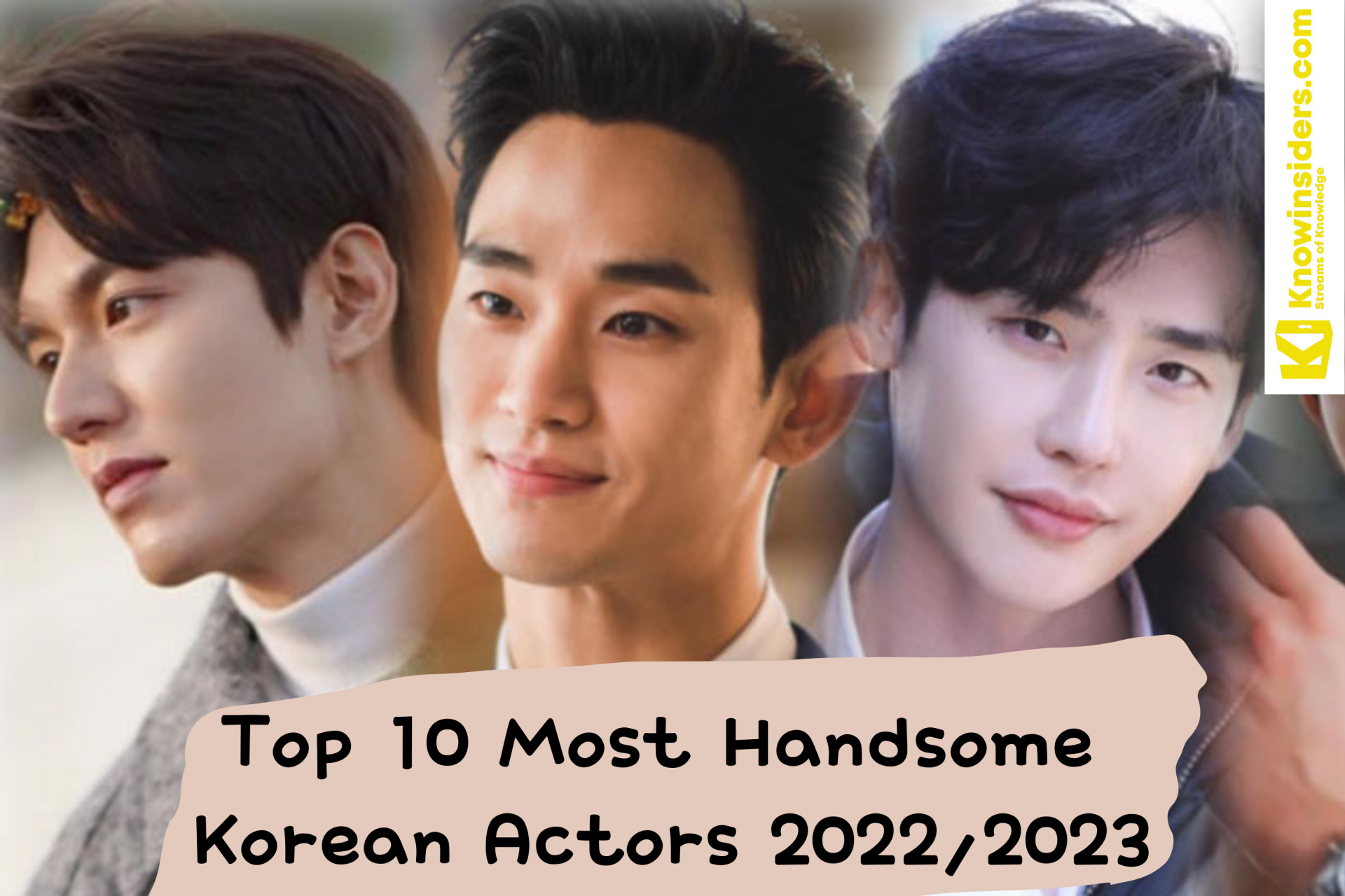 Top 10 Most Handsome Korean Actors 2022/2023