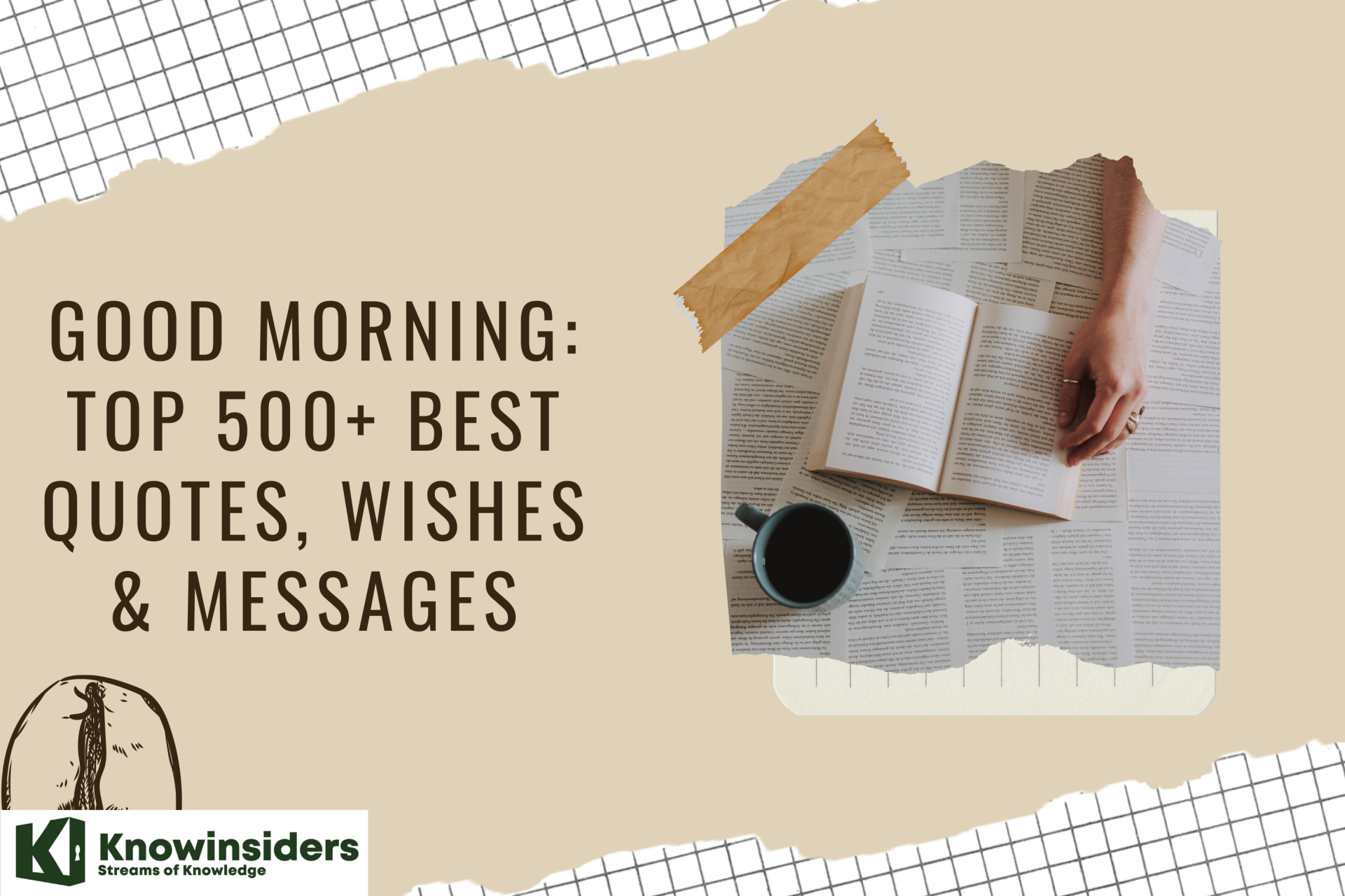 Good Morning: Top 500+ Best Quotes, Wishes & Messages to Brighten New Day