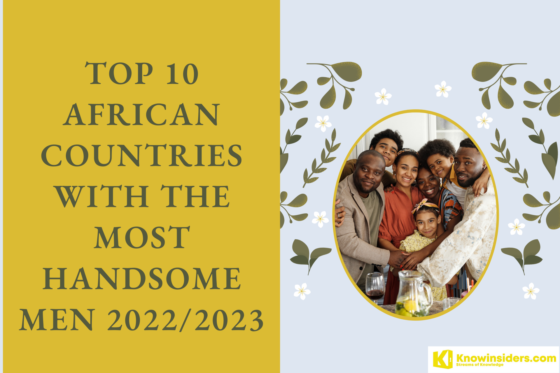 Top 10 African Countries with the Most Handsome Men 2022/2023