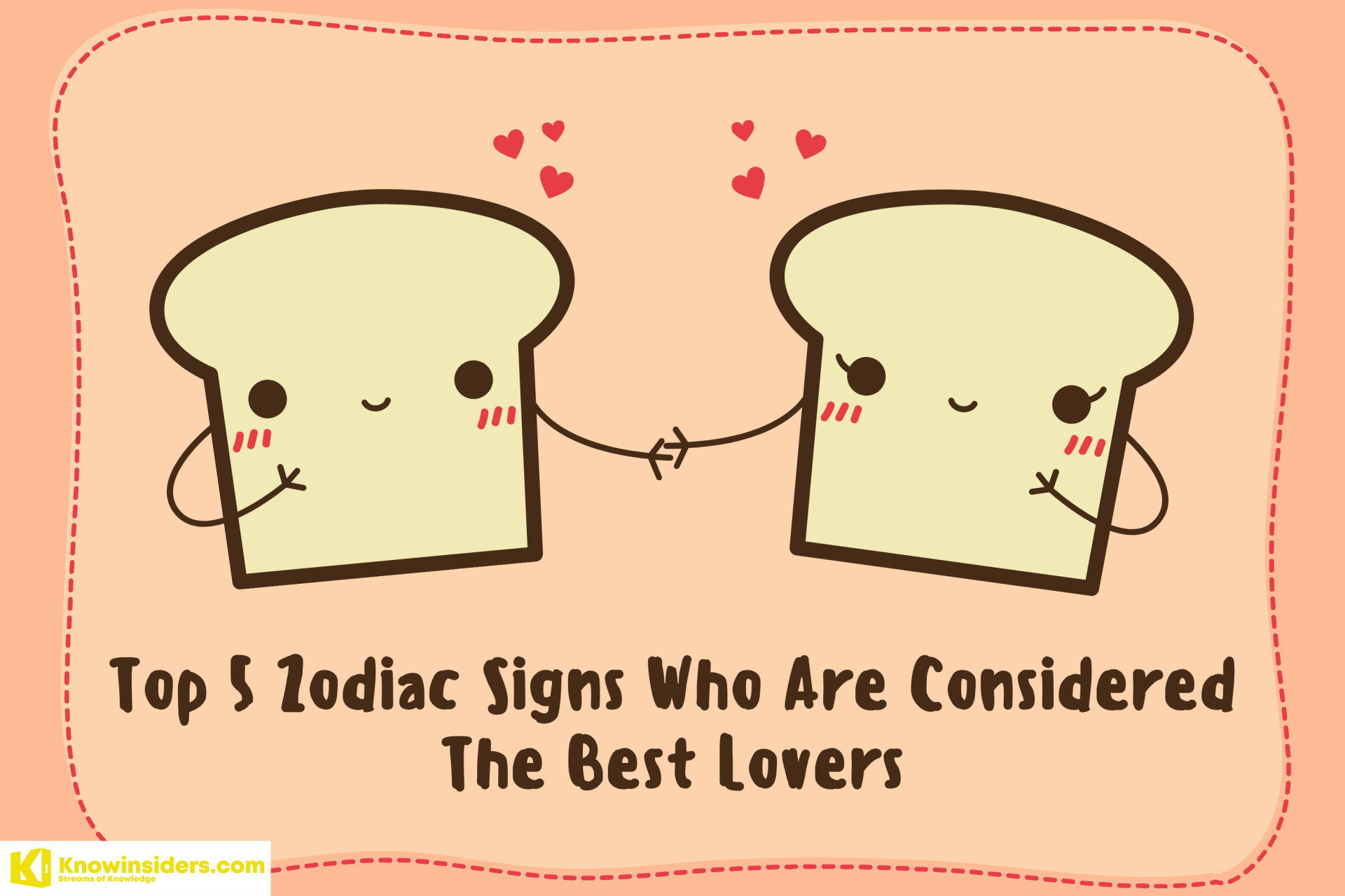 Top 5 Zodiac Signs Who Are Considered The Best Lovers As Your Dream