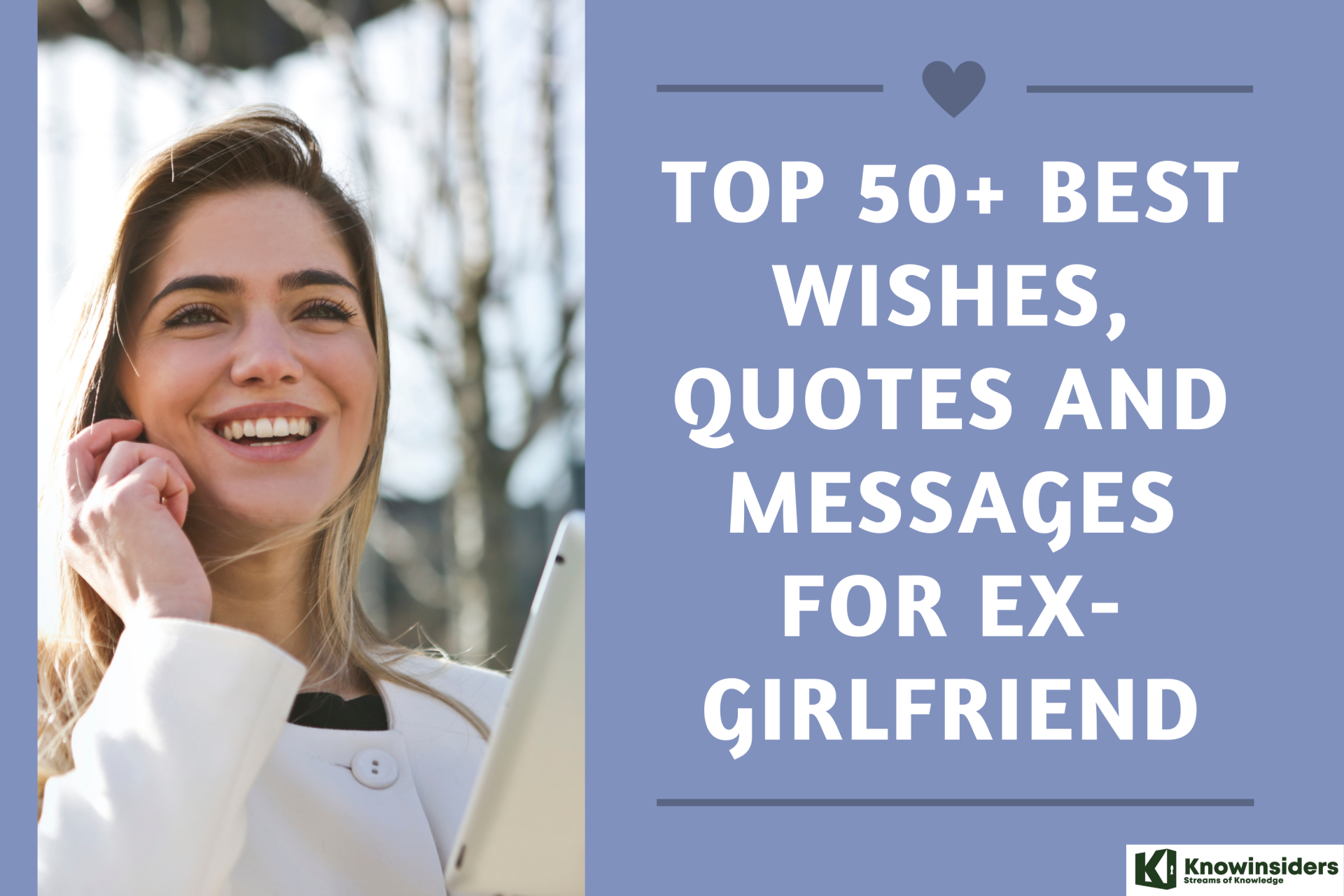 Top 50+ Best Wishes, Quotes and Messages for Ex-girlfriend