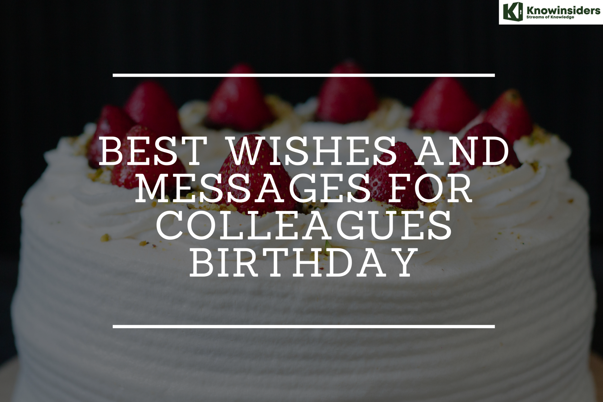 Top 100+ Best Wishes, Messages For Colleague & Co-worker Birthday