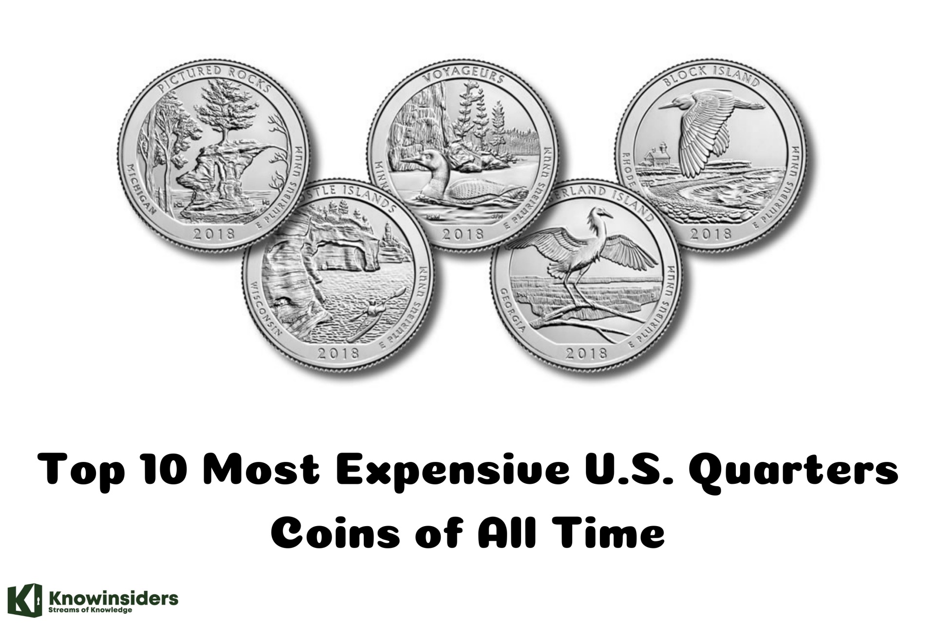 Top 10 Most Expensive U.S. Quarters Coins of All Time