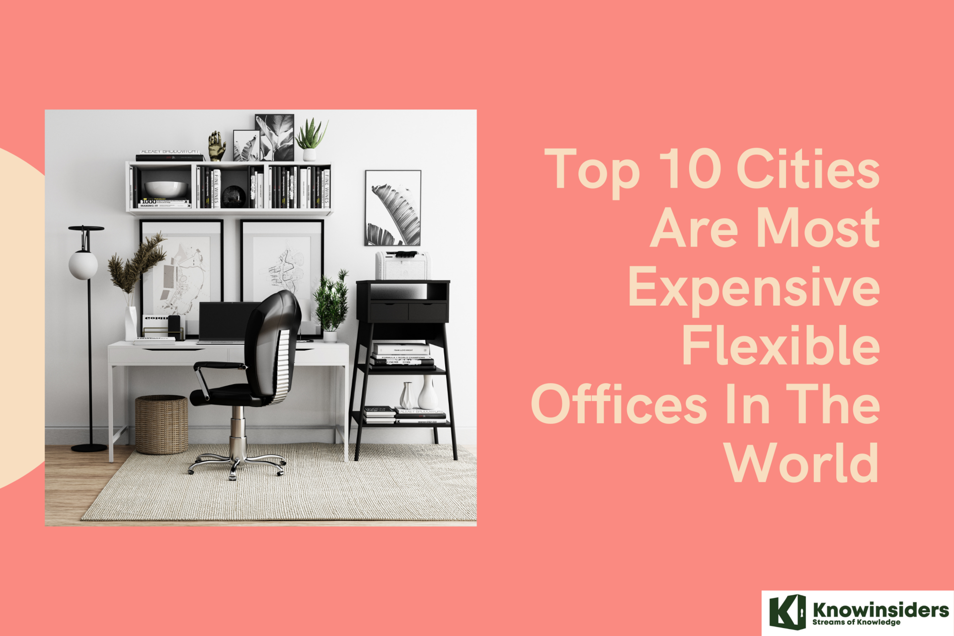 Top 10 Cities Are Most Expensive Flexible Offices In The World