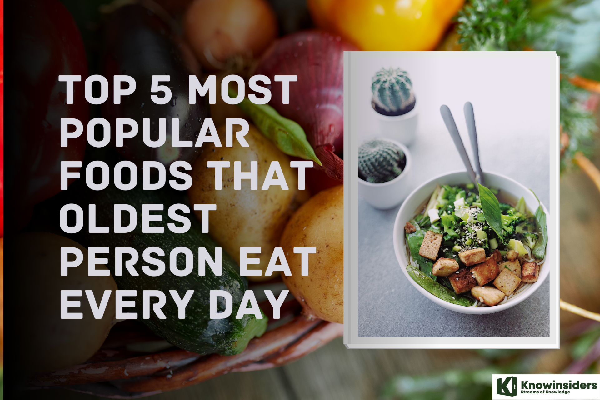 top 5 most popular foods that oldest person eat every day