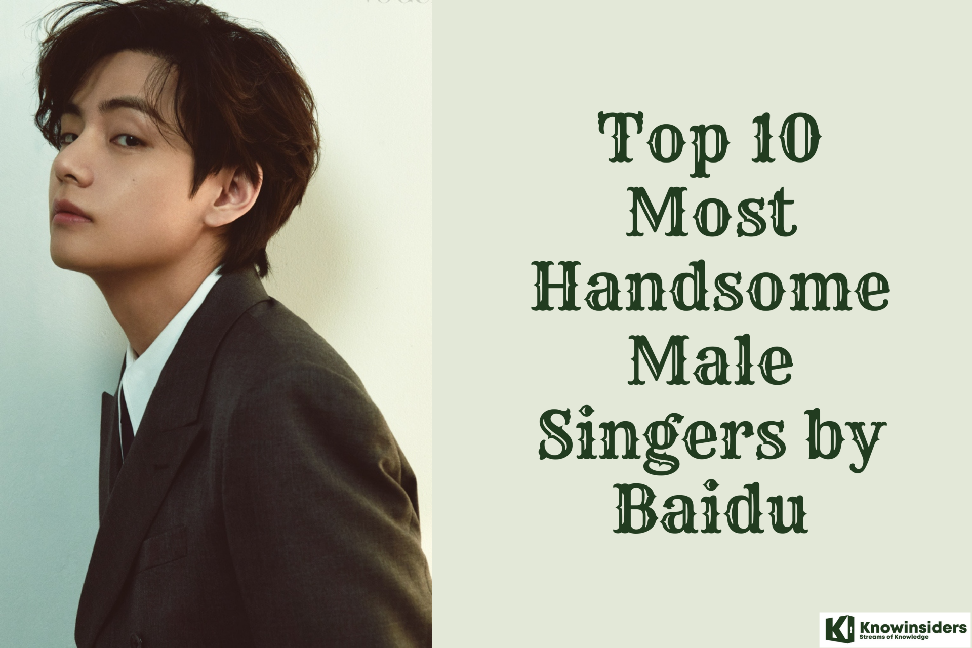 Top 10 Most Handsome Male Singers by Baidu