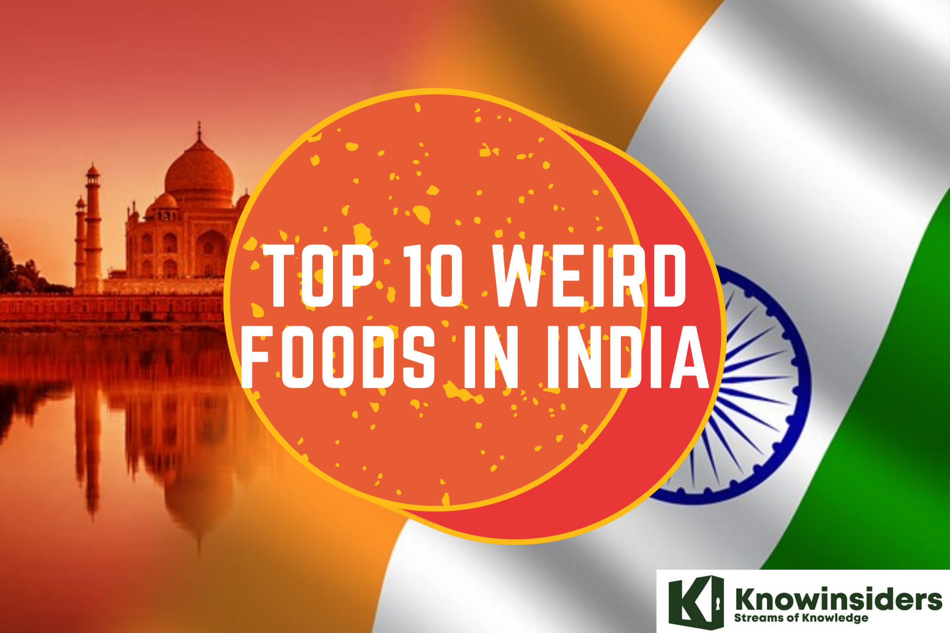 10 Weird Foods In India