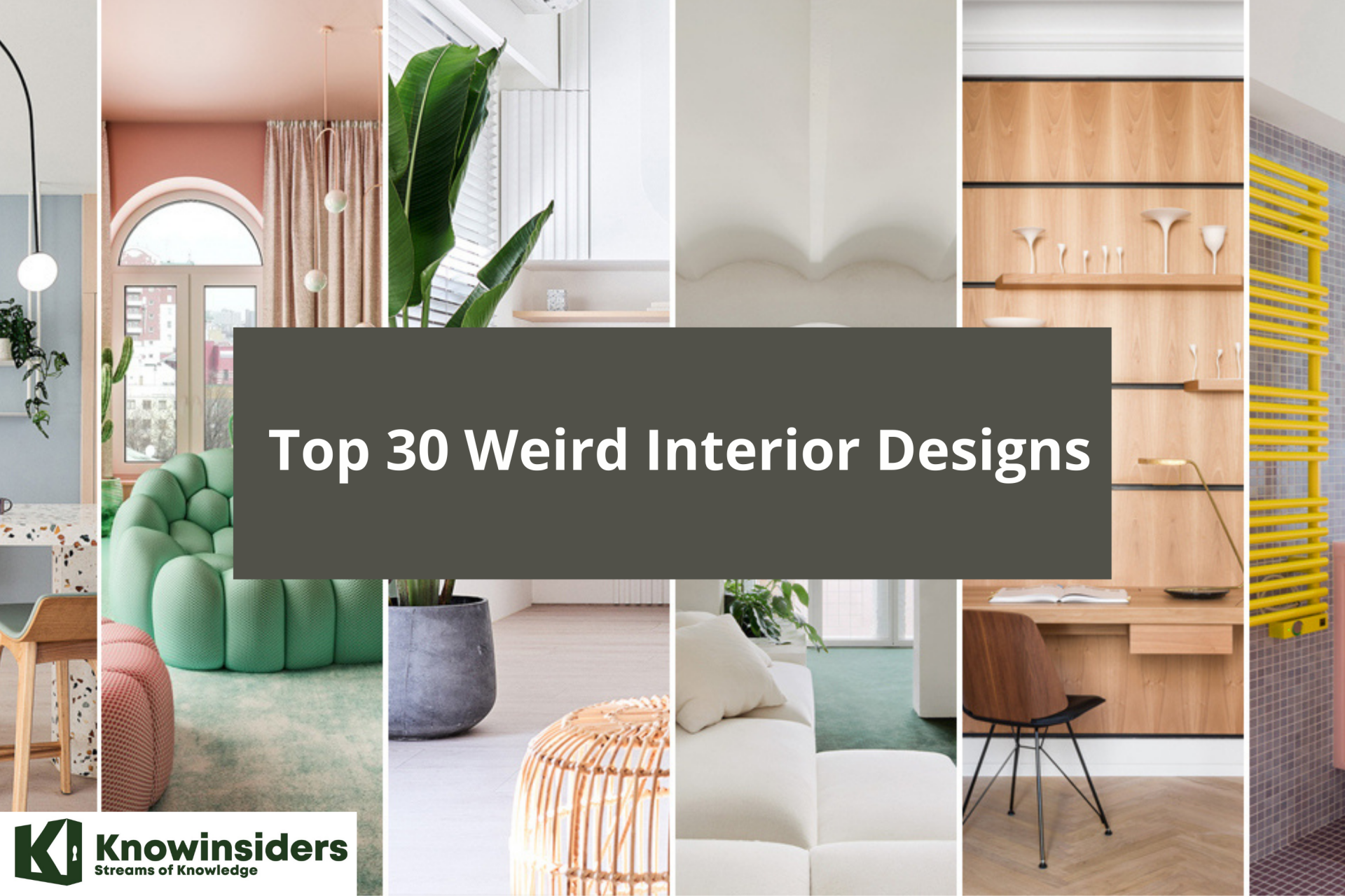  Top 30 Weird Interior Designs. Photo: KnowInsiders
