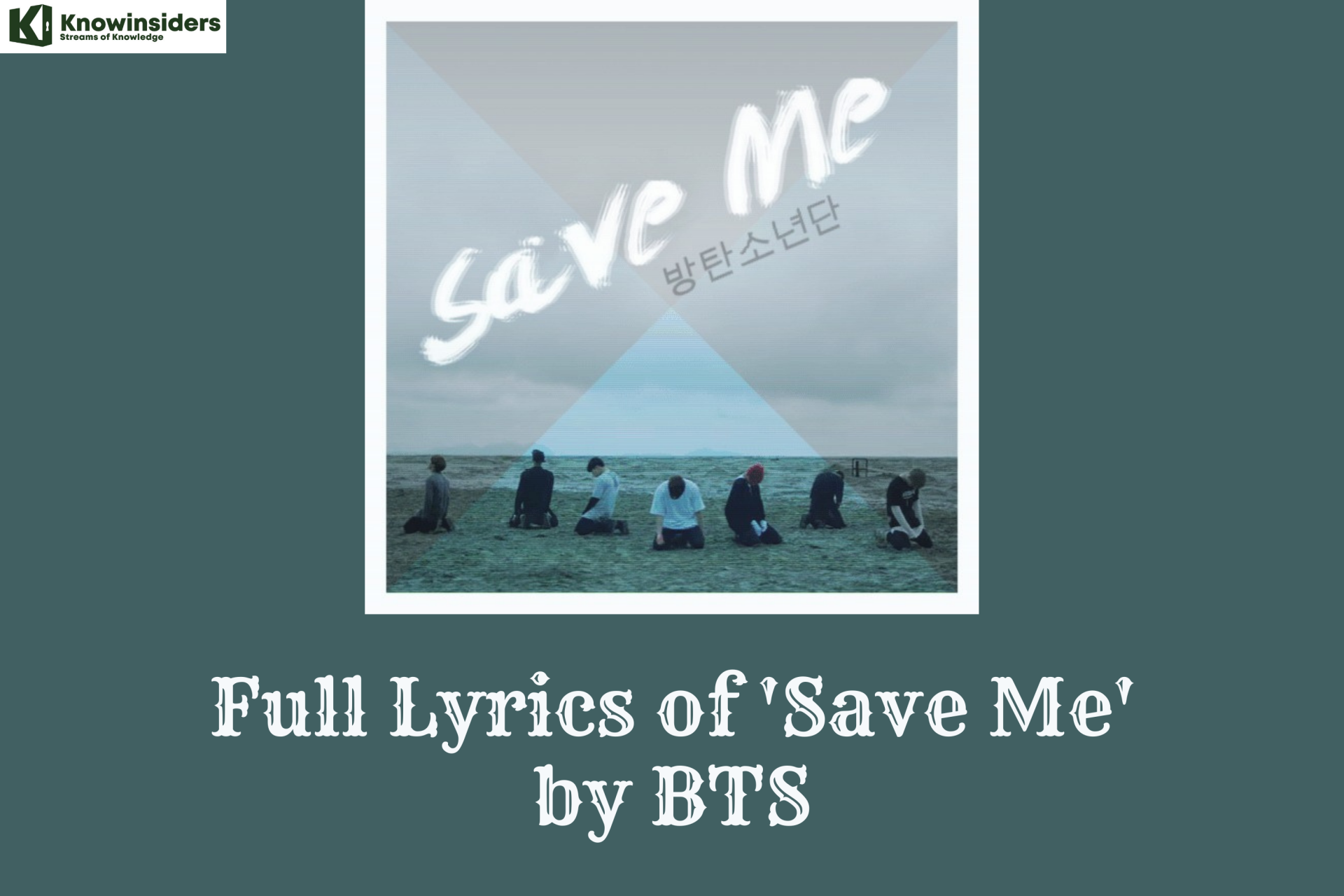 Full Lyrics of 'Save Me' by BTS
