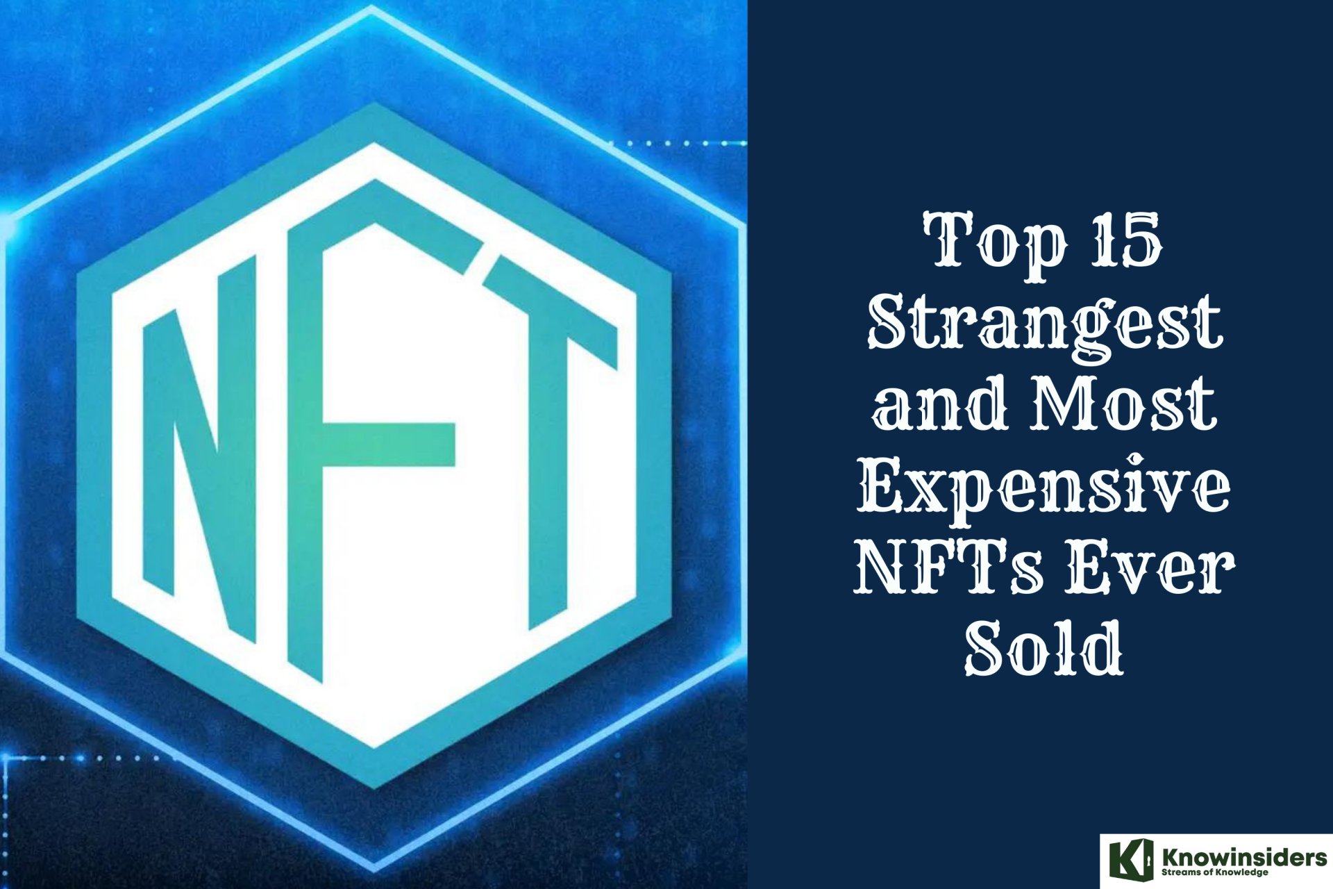 Top 15 Strangest and Most Expensive NFTs Ever Sold