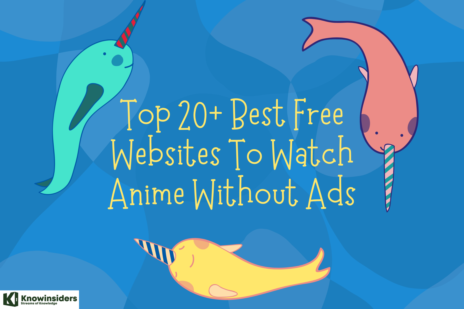 Top 20+ Best Free Websites To Watch Anime Without Ads