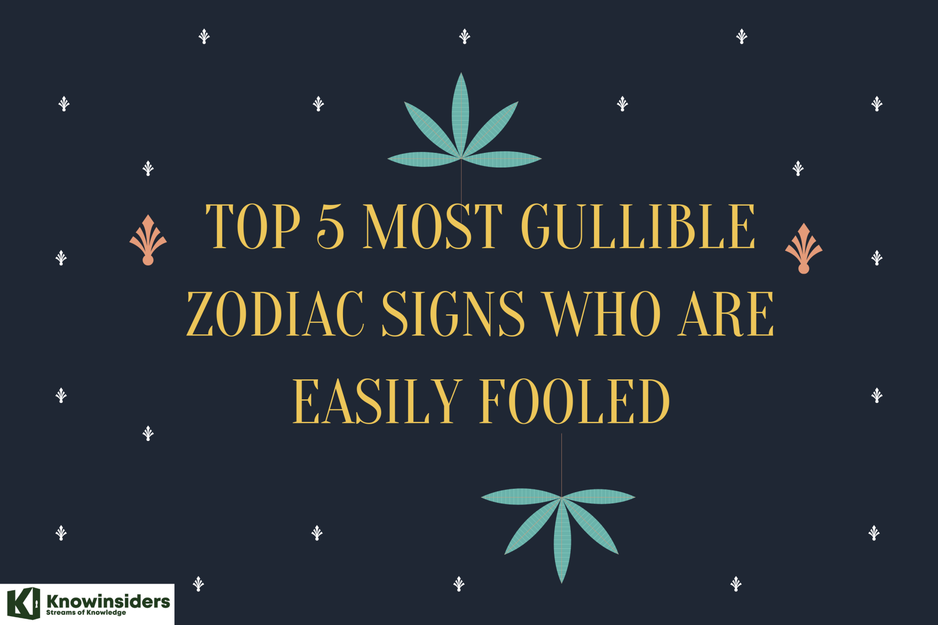 Top 5 Most Gullible Zodiac Signs Who Are Easily Fooled