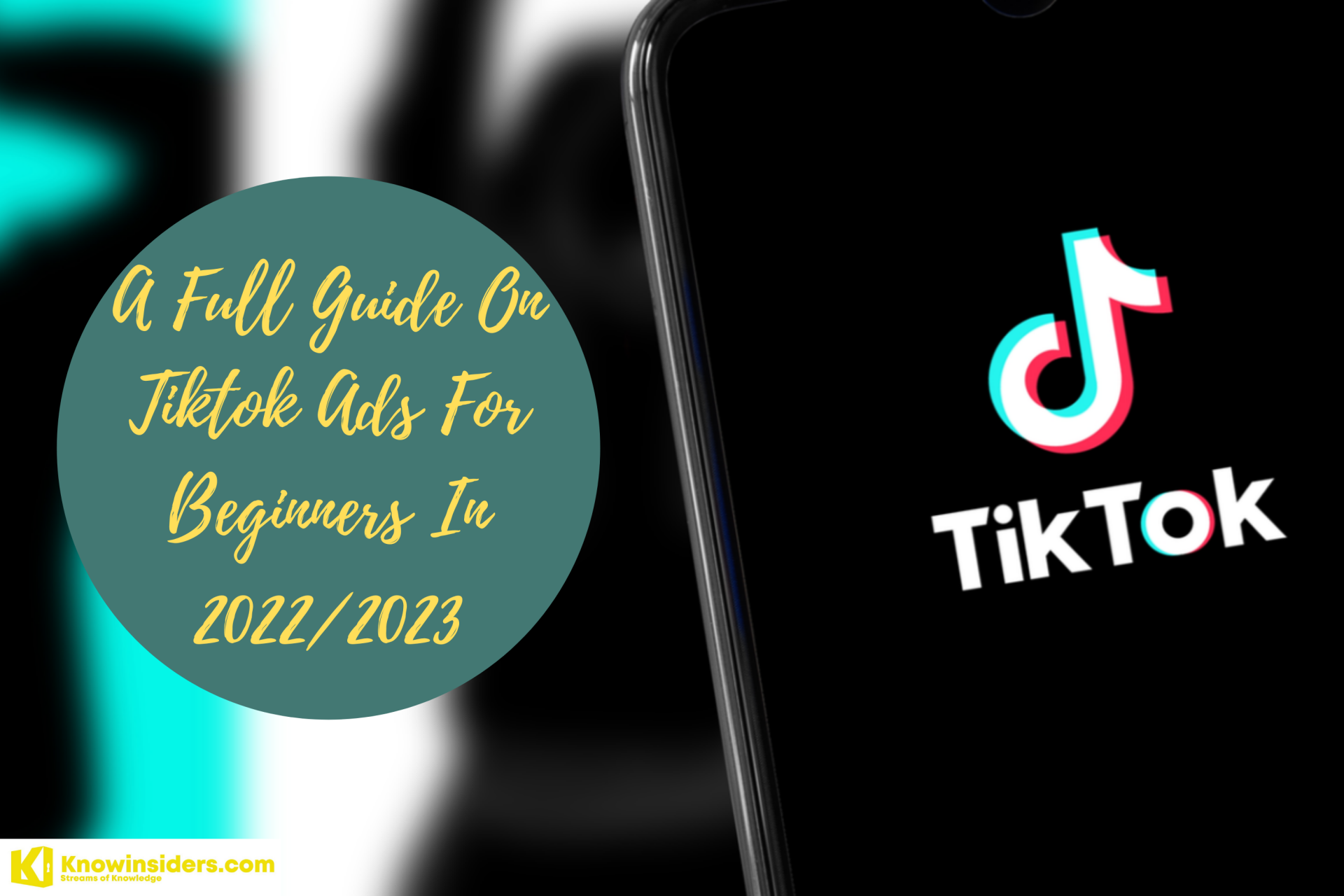 A Full Guide on Tiktok Ads For Beginners In 2022/2023 - Simple Steps