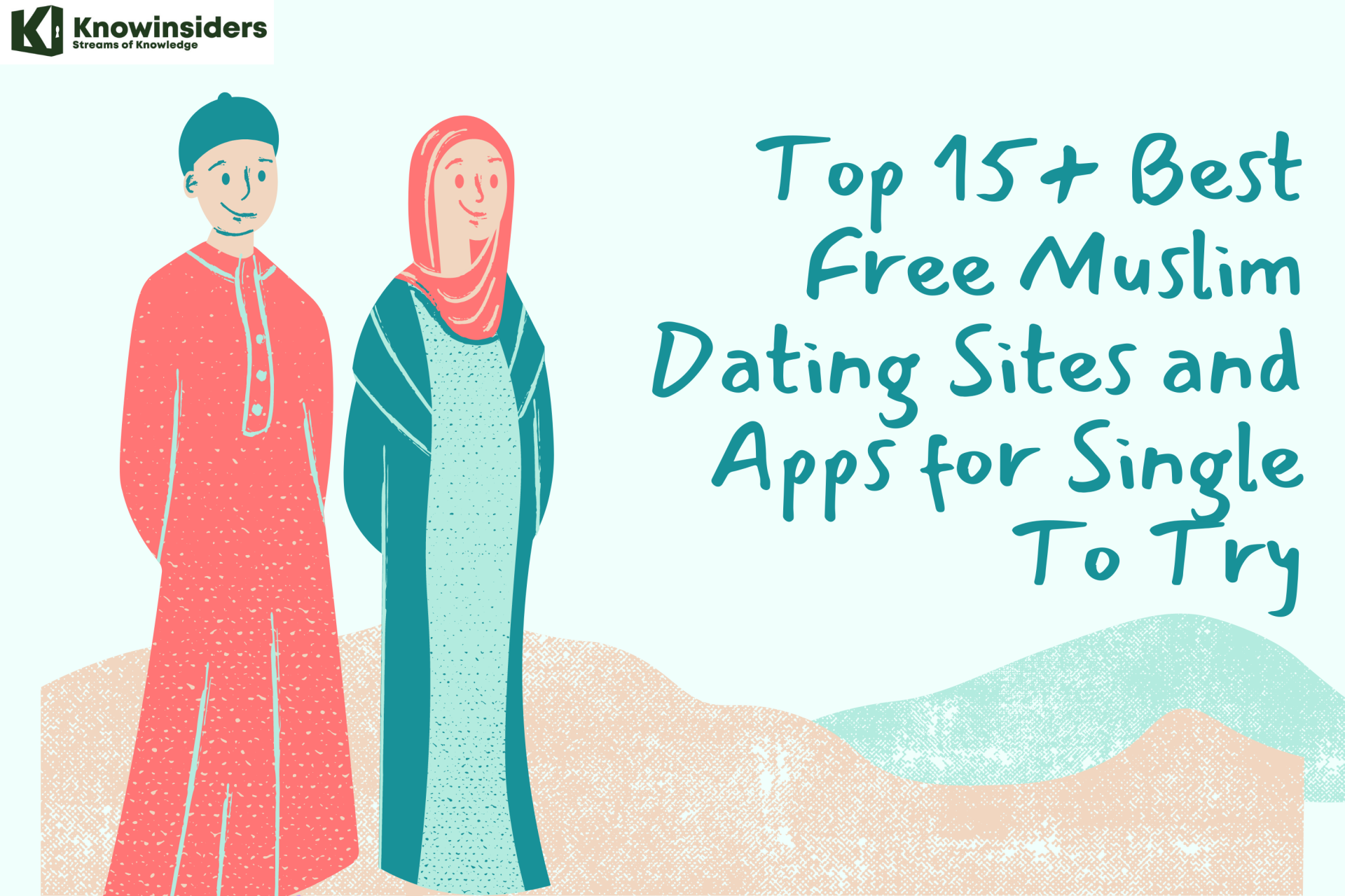 Top 15+ Best Free Muslim Dating Sites and Apps for Single To Try
