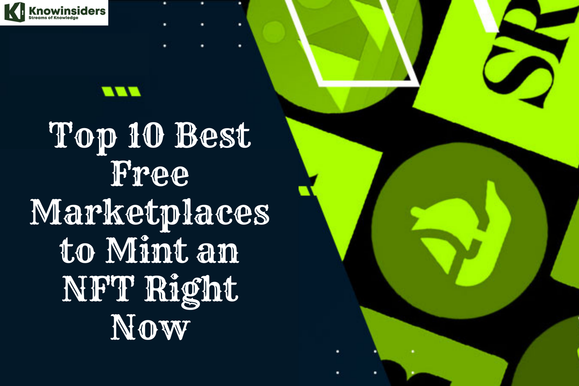 Top 10 Best Free Marketplaces to Mint an NFT Right Now