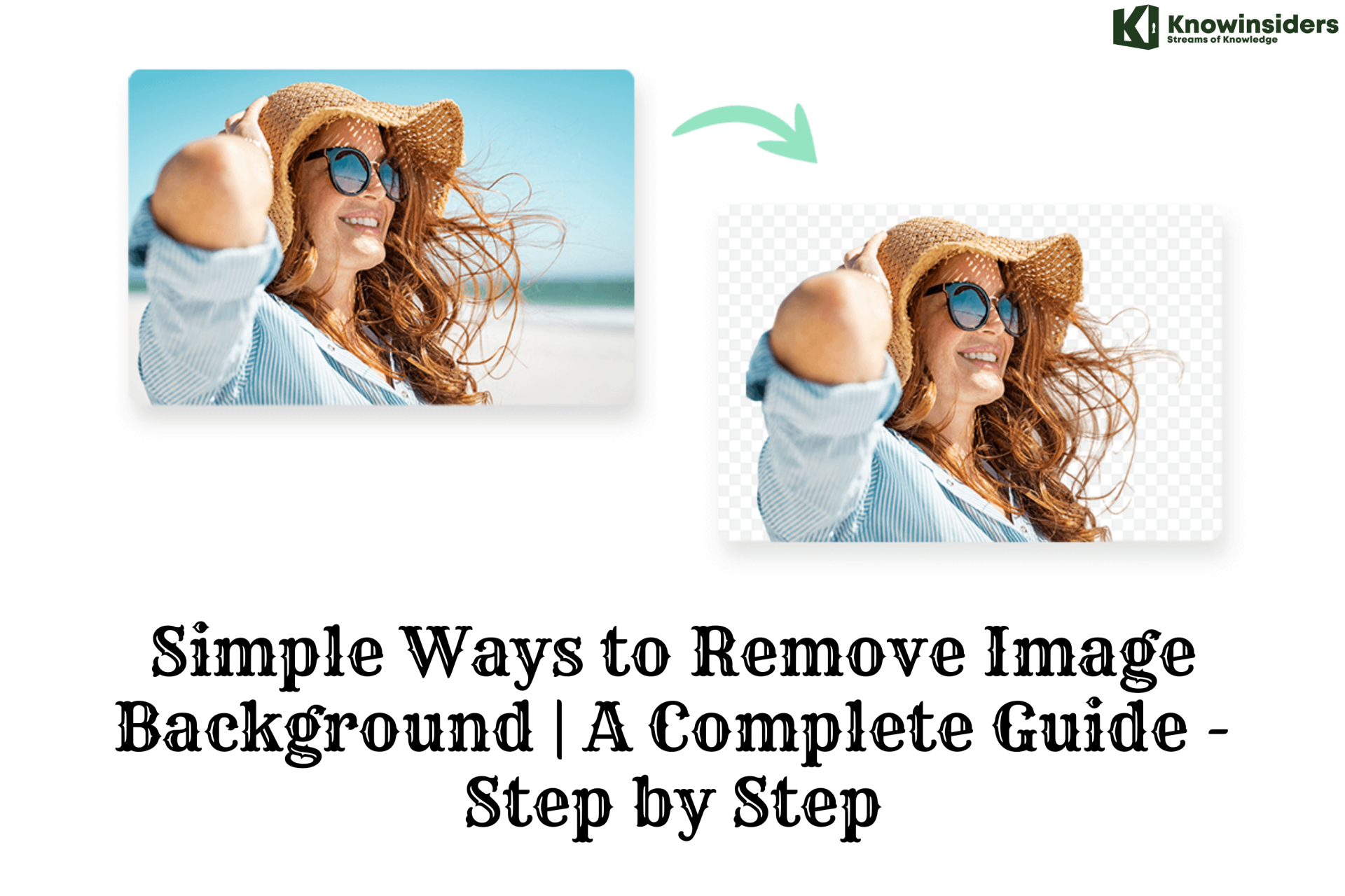Simple Ways to Remove Image Background | A Complete Guide - Step by Step
