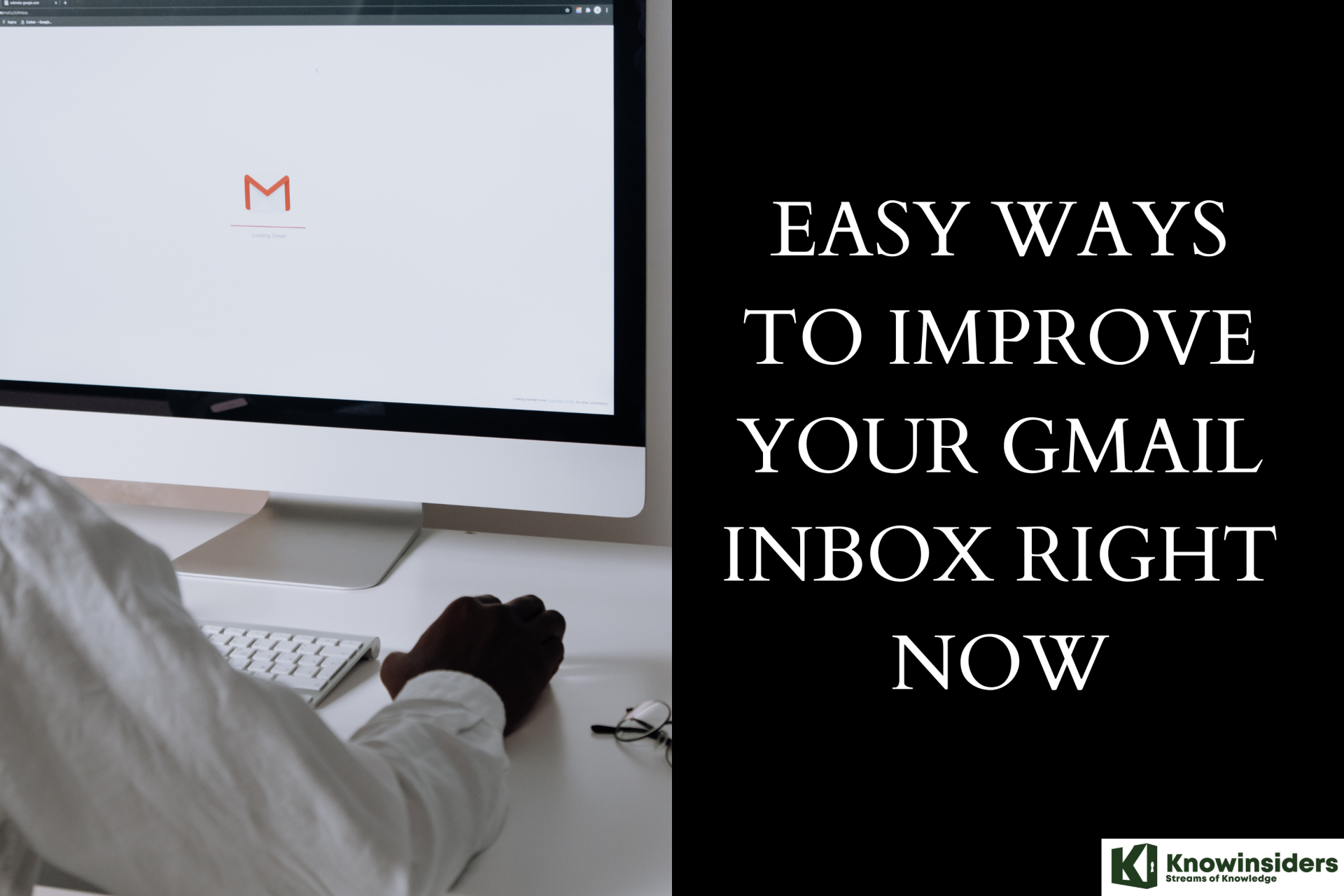 Easy Ways to Improve Your Gmail Inbox Right Now