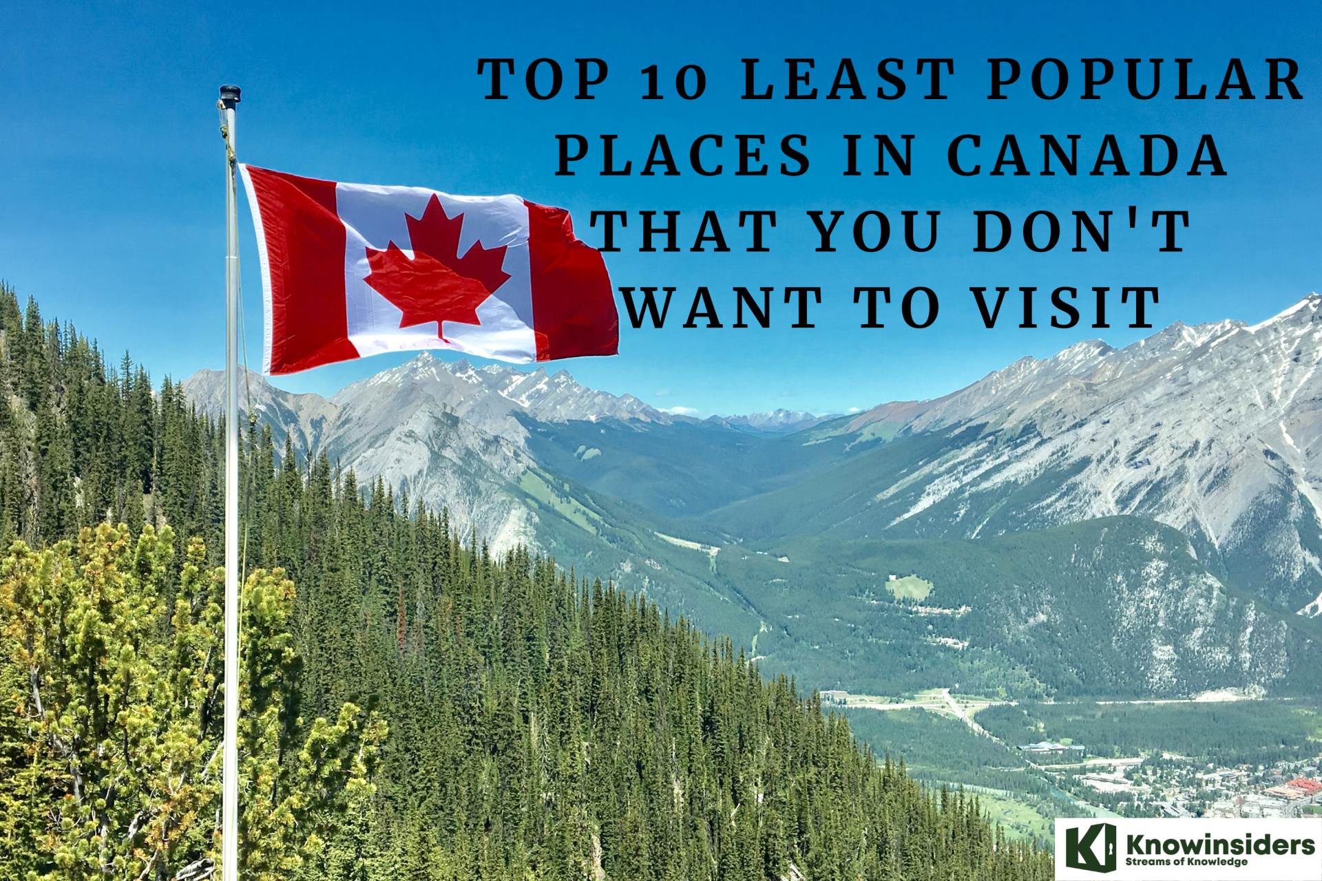 Top 10 Least-Visited Places in Canada Makes You Surprised