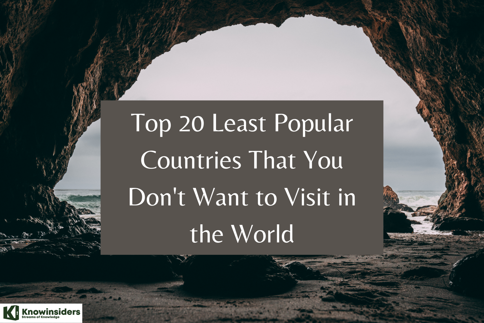 20 Least Popular Countries That You Don