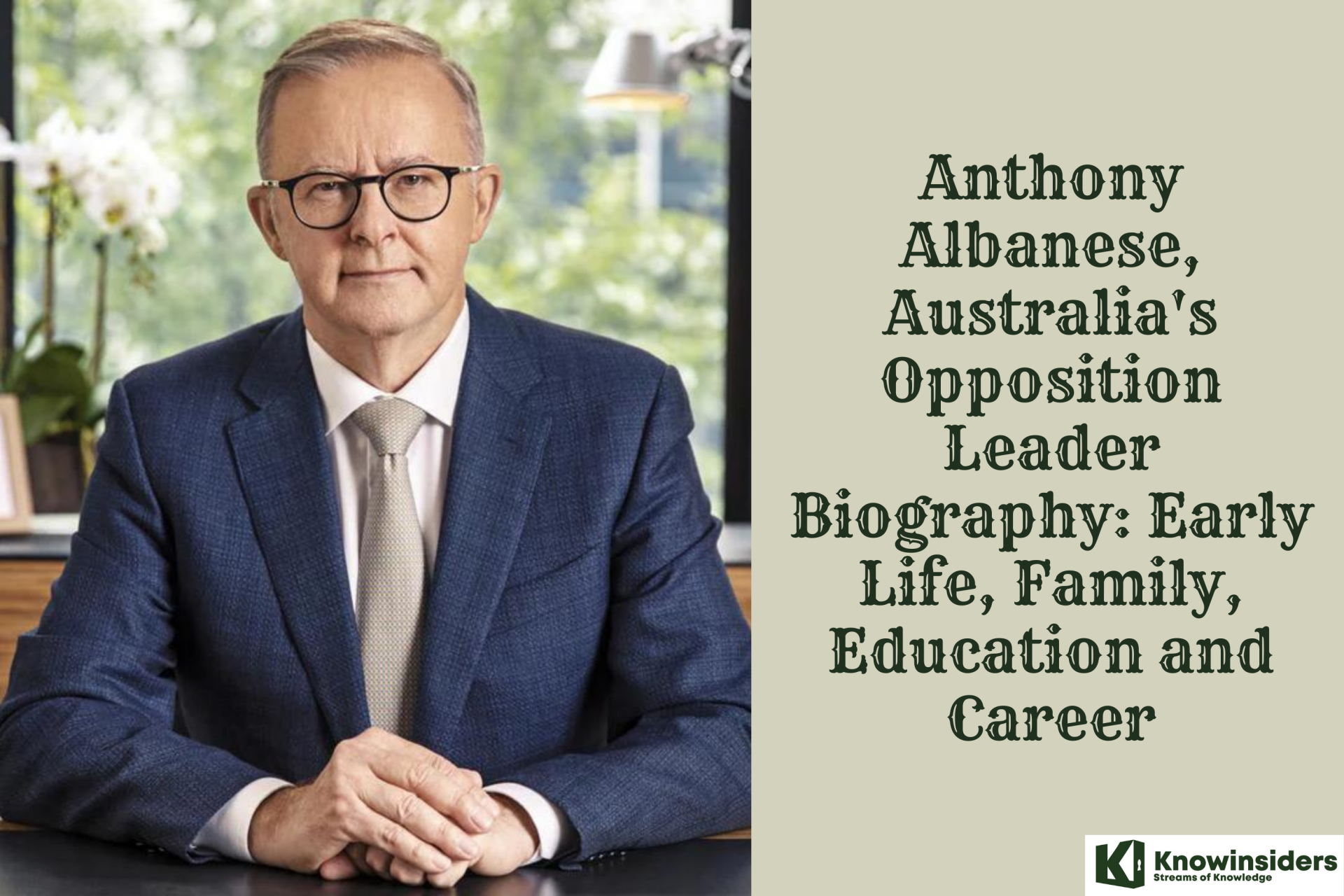 Anthony Albanese, Australia's Opposition Leader Biography: Early Life, Family, Education and Career